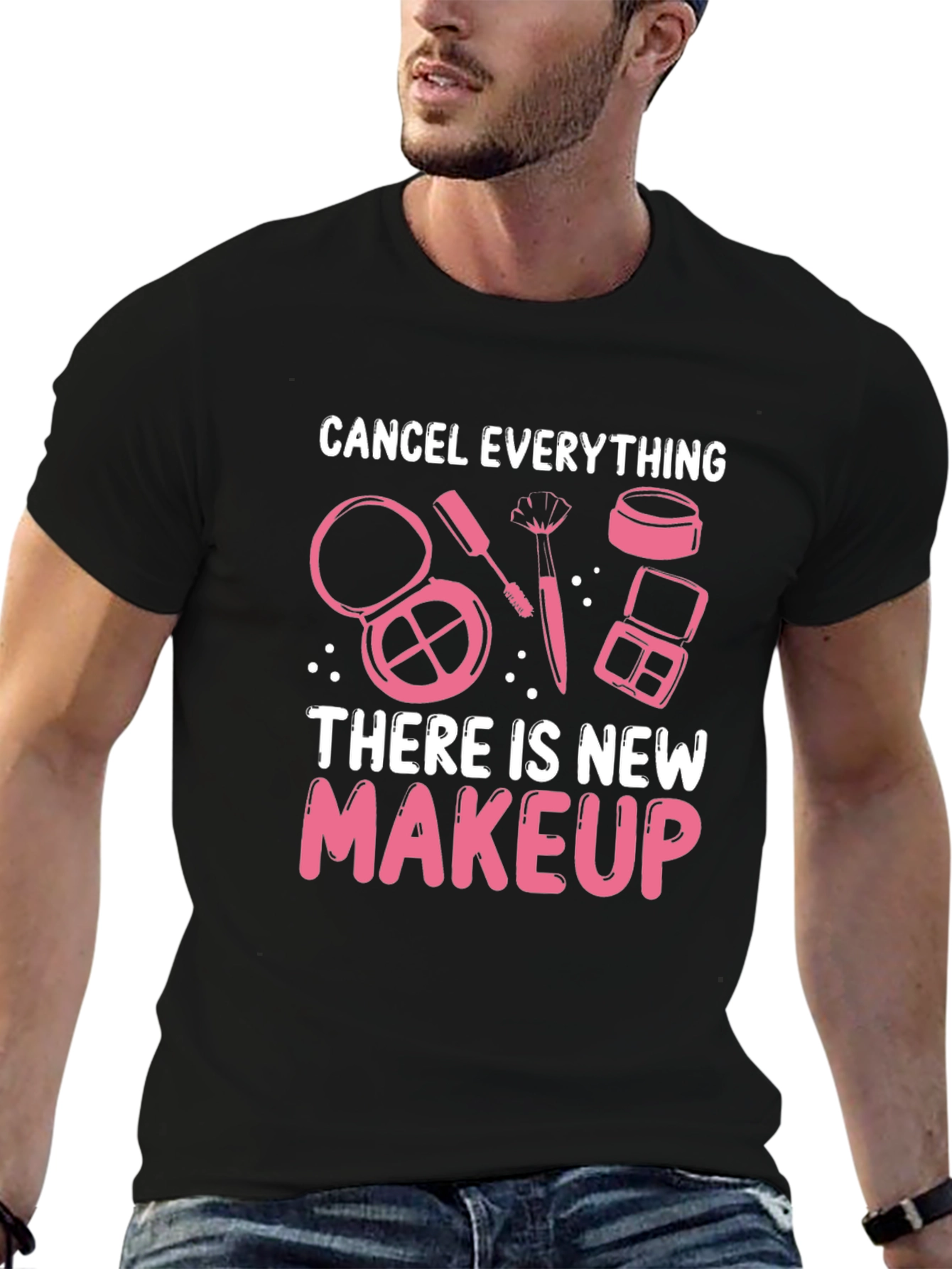 Cancel Everything Makeup T-Shirt