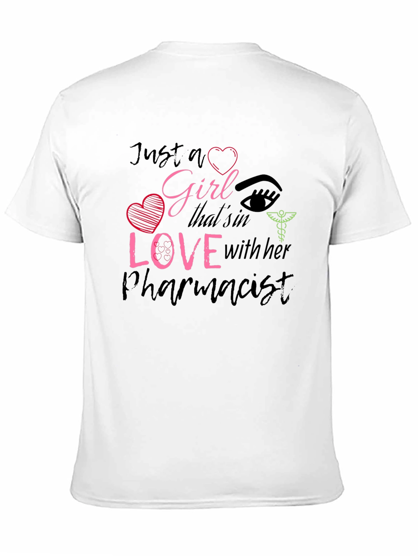 Girl in Love with Her Pharmacist T-Shirt