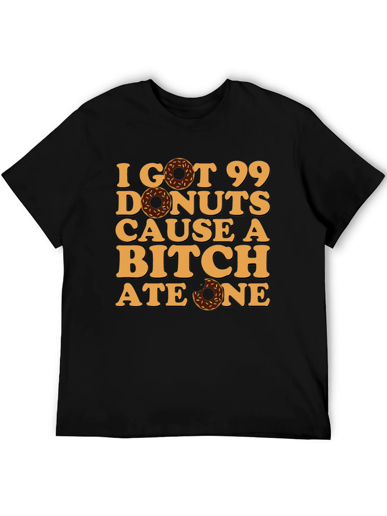 I Got 99 Donuts T-Shirt Funny Graphic Tee