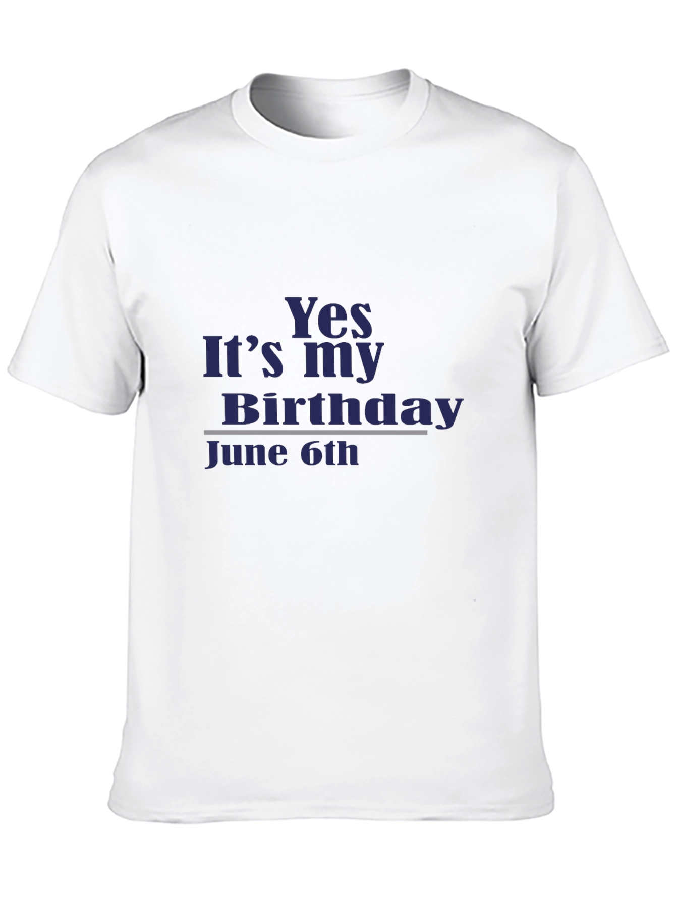 Yes It’s My Birthday June 6th T-Shirt | Birthday Party Tee | Funny Birthday Gift Shirt | Celebration Graphic Tee | Free Shipping $50+