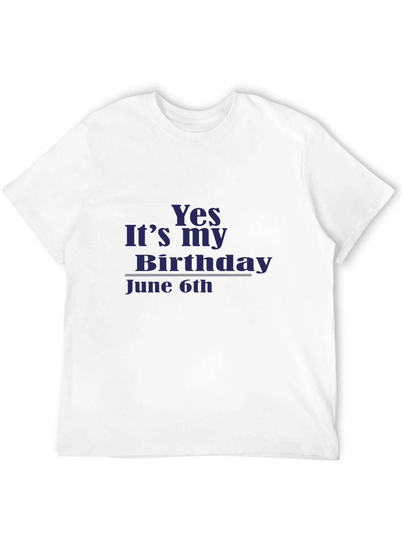 Yes It’s My Birthday June 6th T-Shirt | Birthday Party Tee | Funny Birthday Gift Shirt | Celebration Graphic Tee | Free Shipping $50+