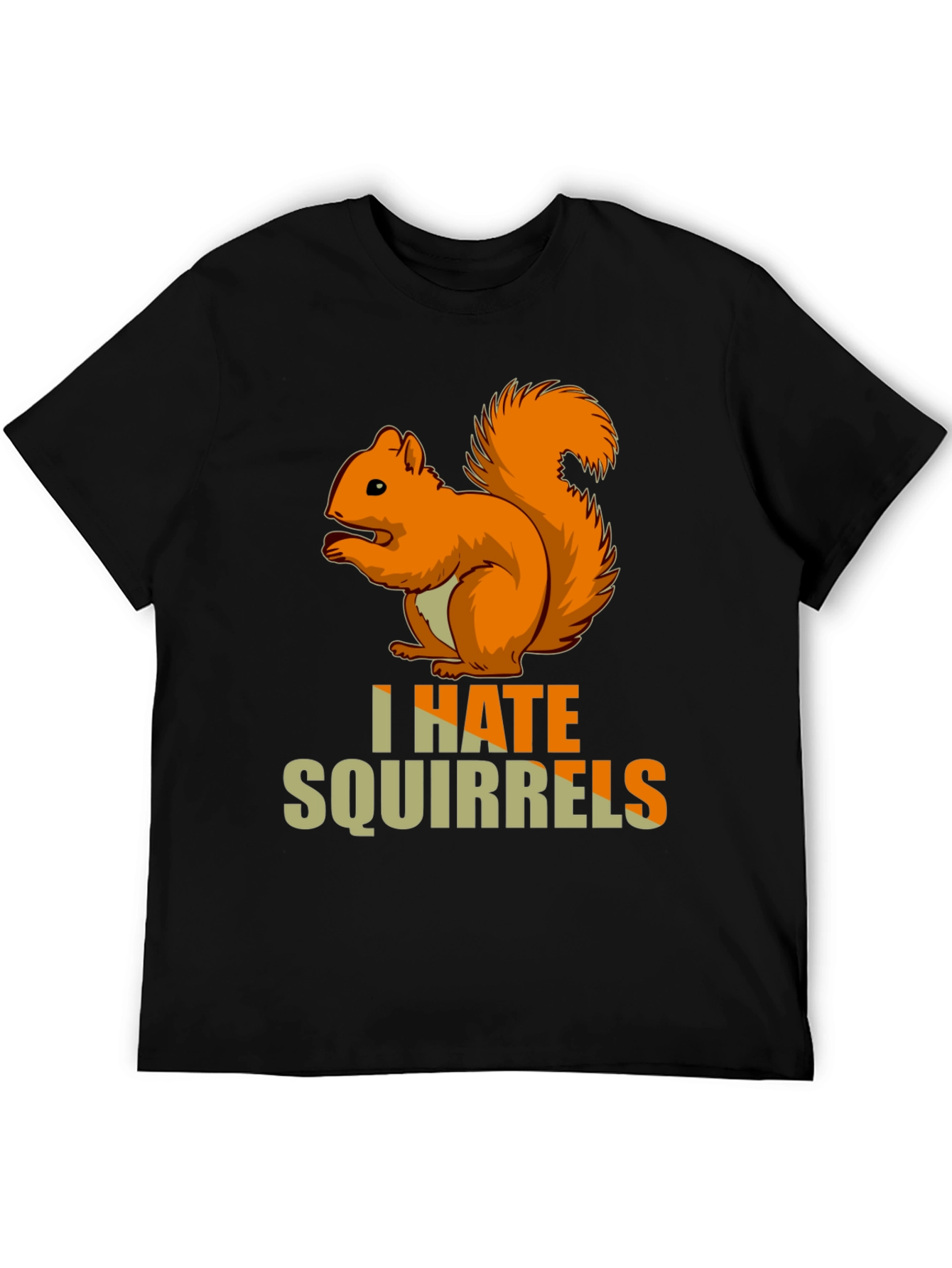 I HATE Squirrels Funny Graphic Novelty T-Shirt