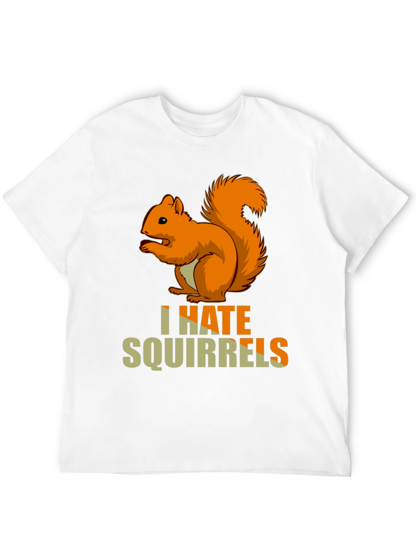 I HATE Squirrels Funny Graphic Novelty T-Shirt