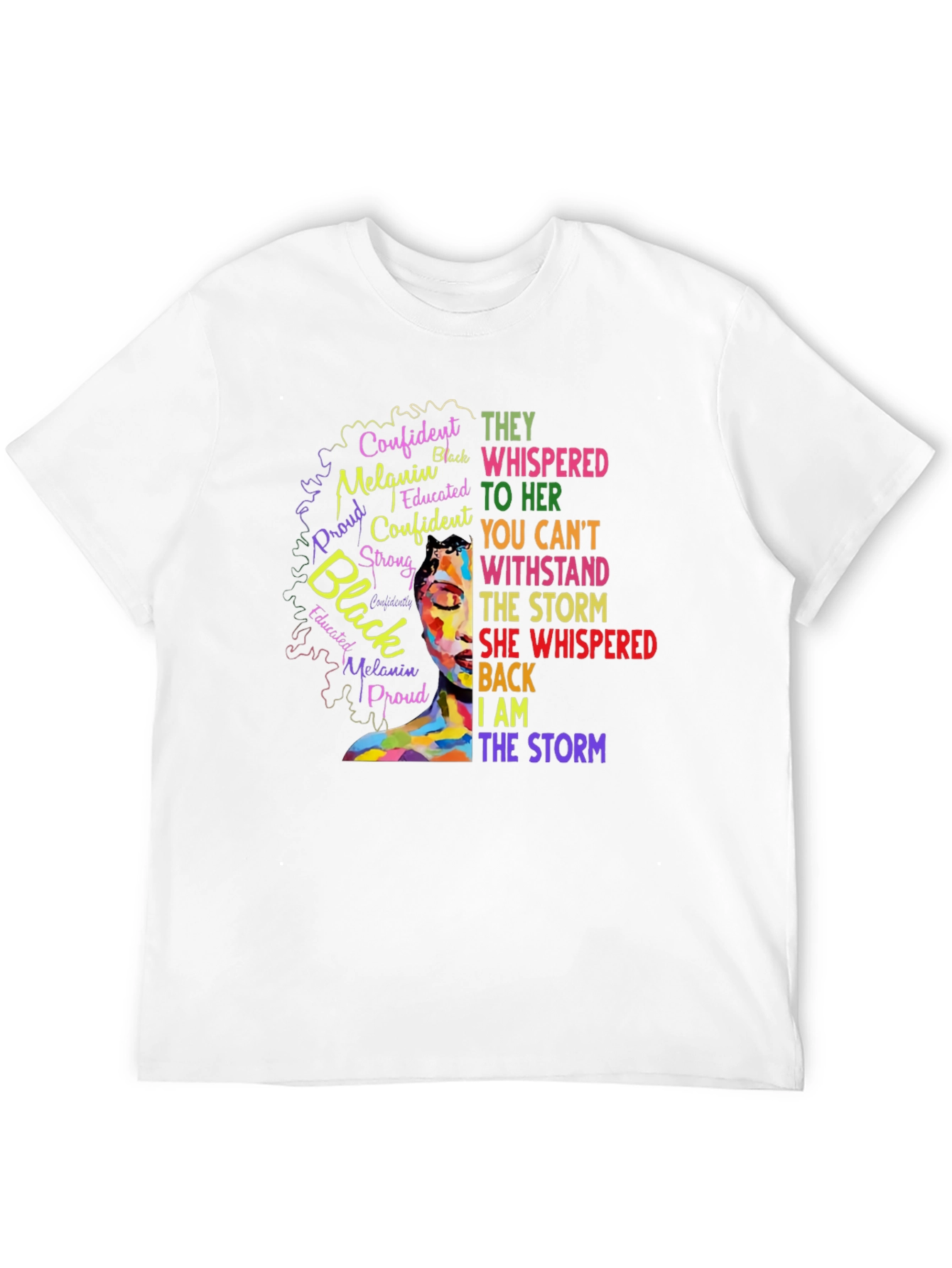 Empowered Black Woman T-Shirt: I Am The Storm