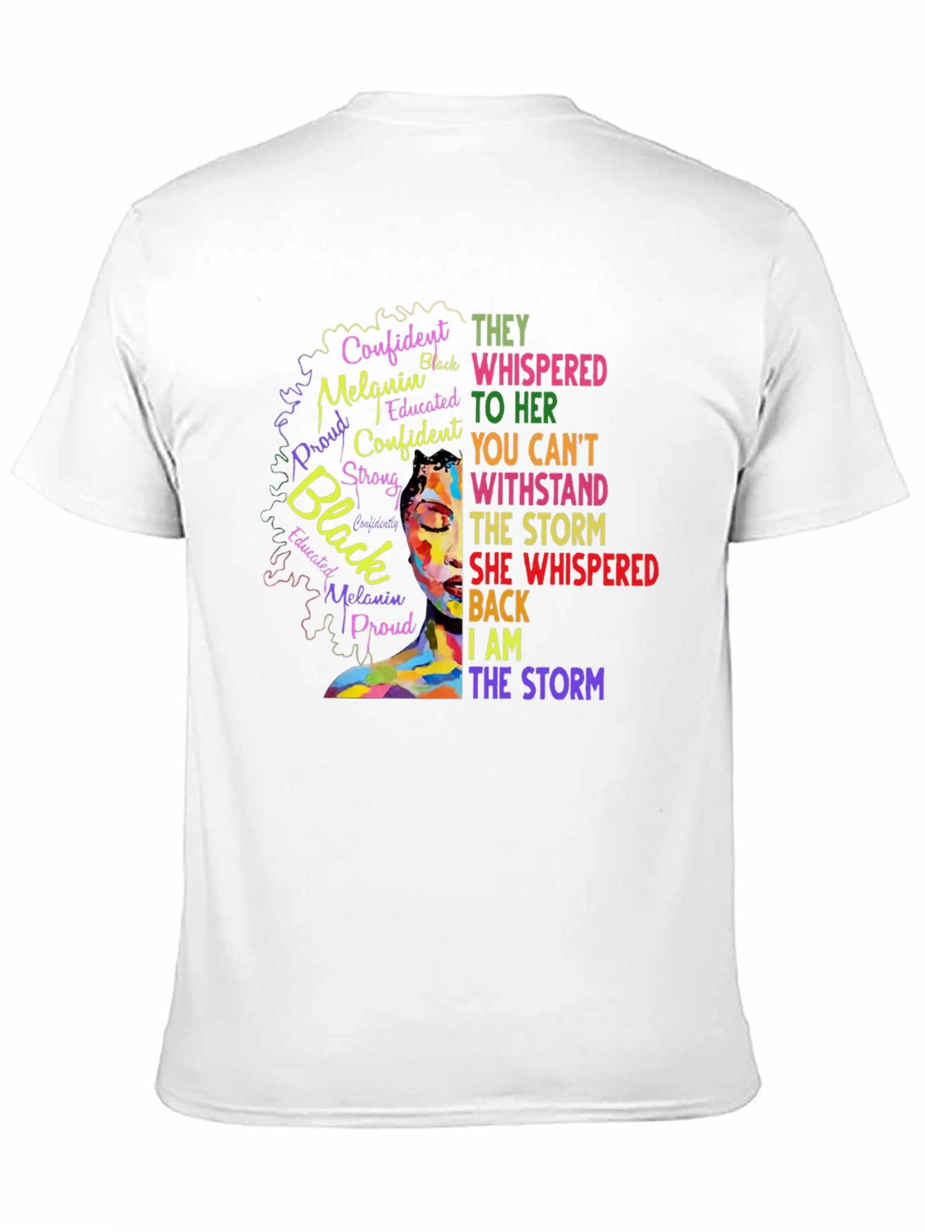 Empowered Black Woman T-Shirt: I Am The Storm