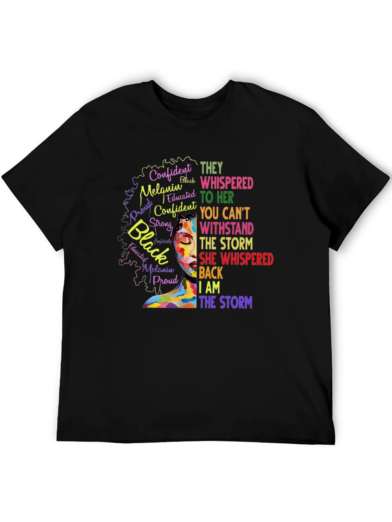 Empowered Black Woman T-Shirt: I Am The Storm