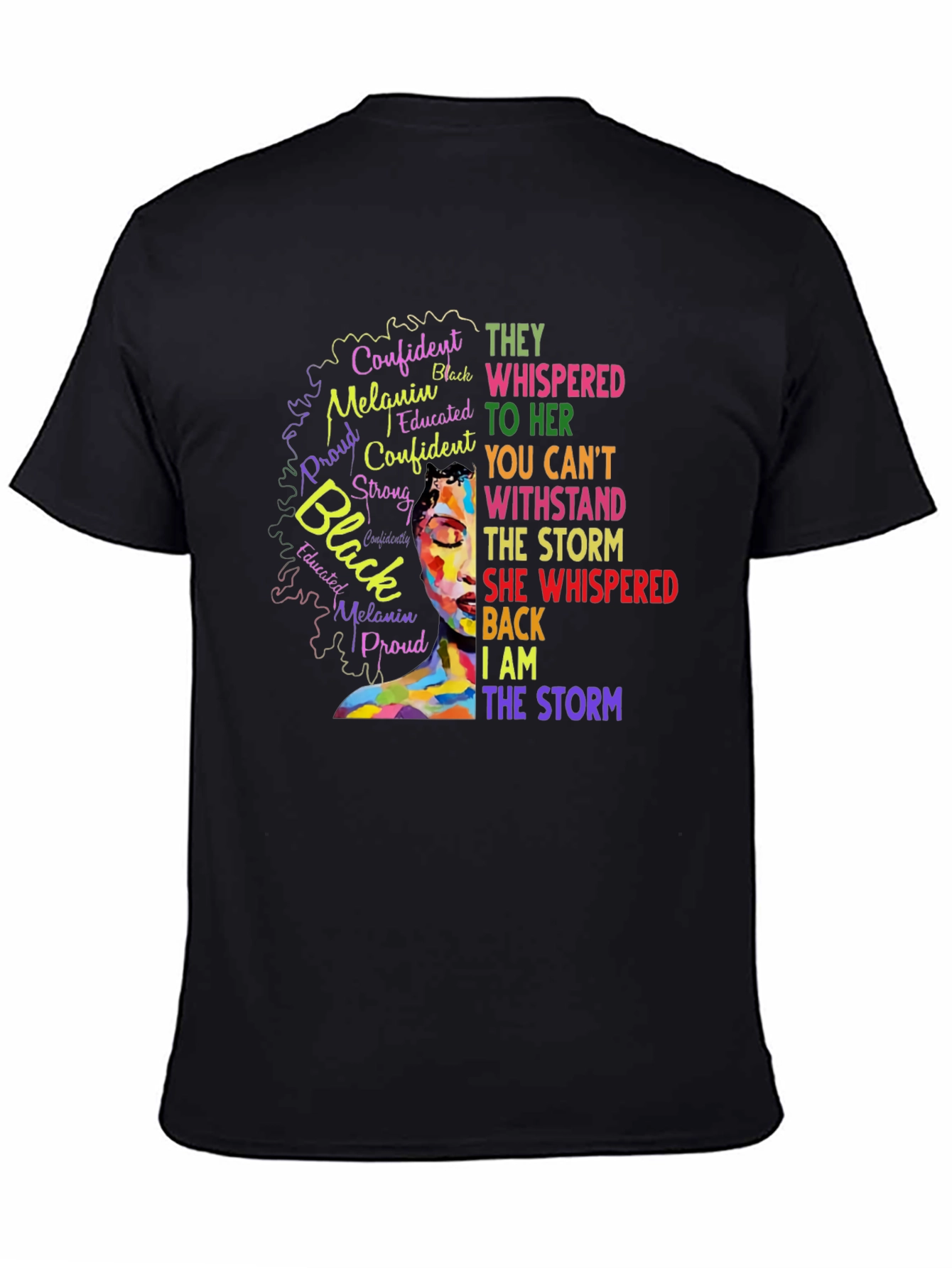 Empowered Black Woman T-Shirt: I Am The Storm