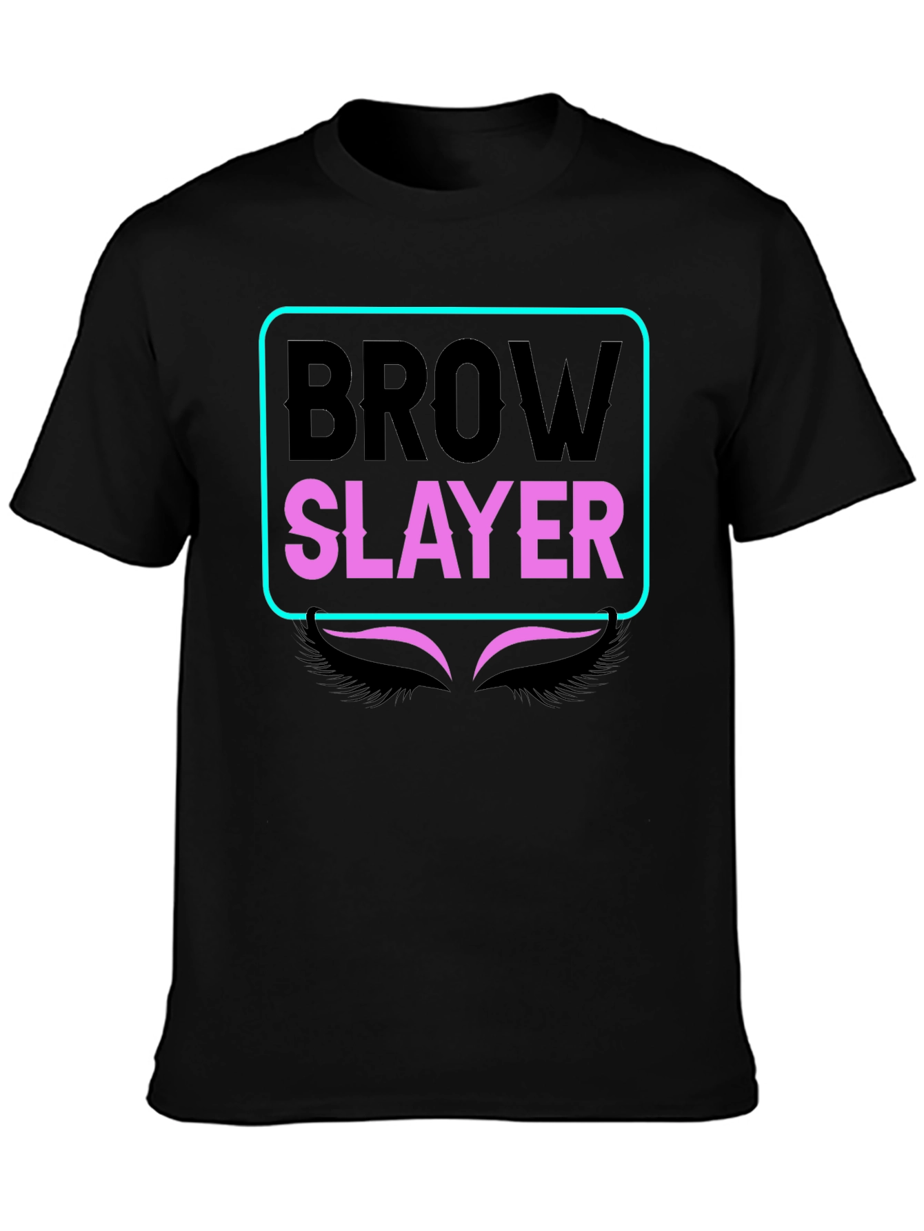 Brow Slayer Graphic Tee - Stylish Eyebrow Design