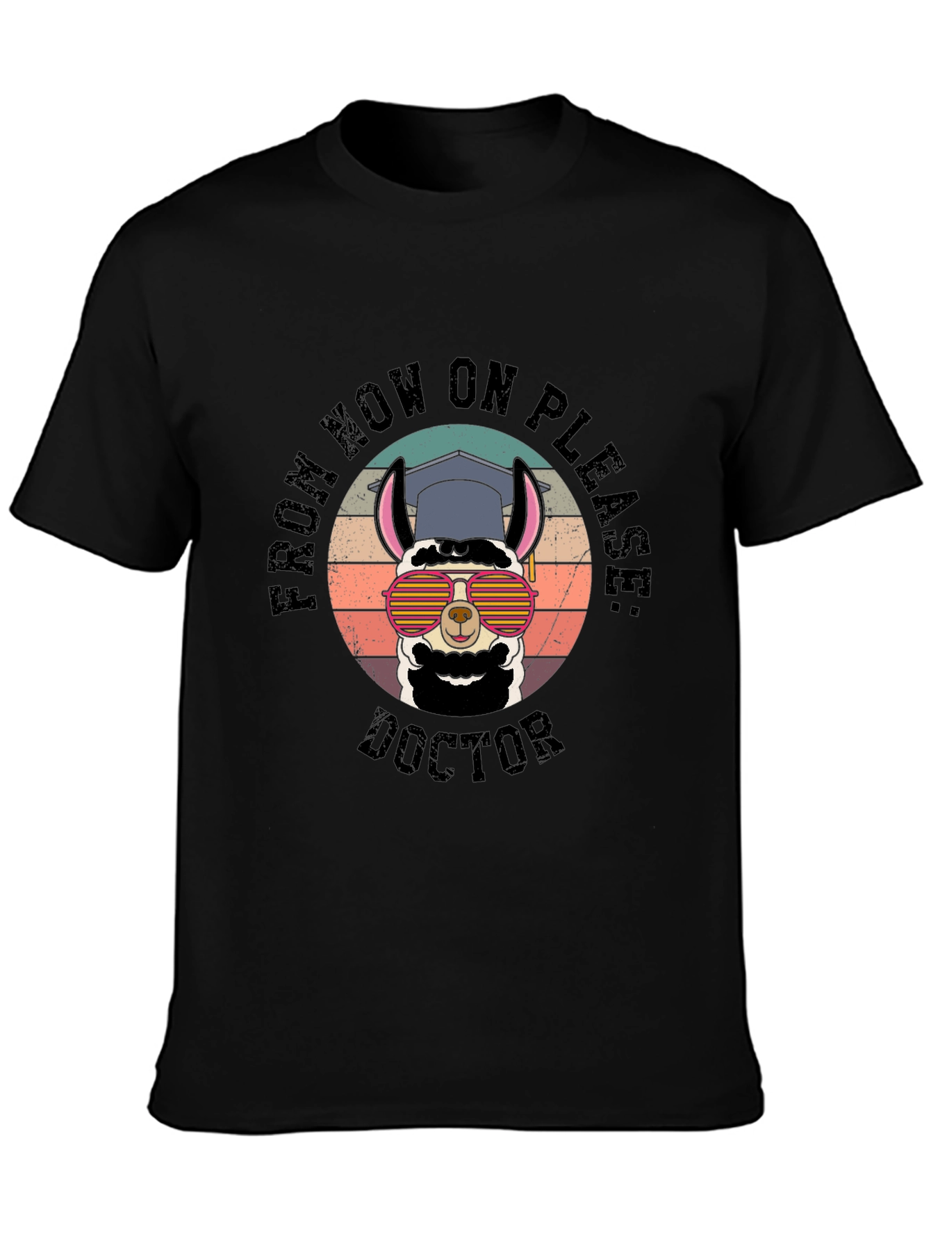 Doctor Llama Grad T-Shirt - Funny Graduation Gift