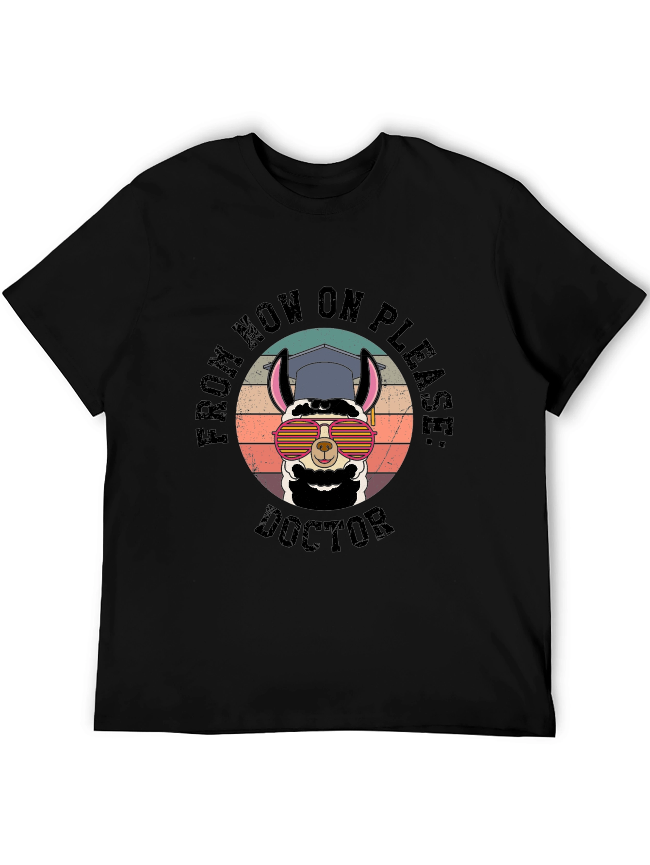 Doctor Llama Grad T-Shirt - Funny Graduation Gift