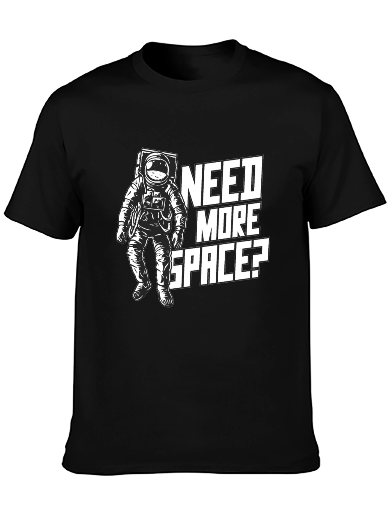 Need More Space? Black Graphic T-Shirt