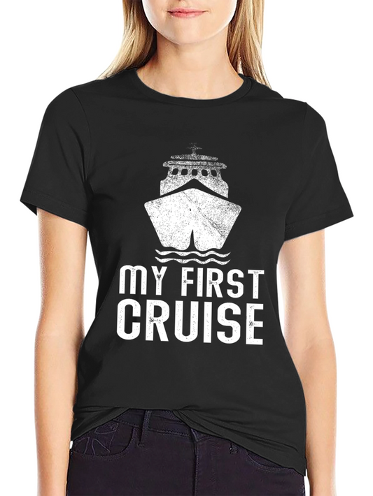 My First Cruise T-Shirt - Cruise Ship Vacation Tee