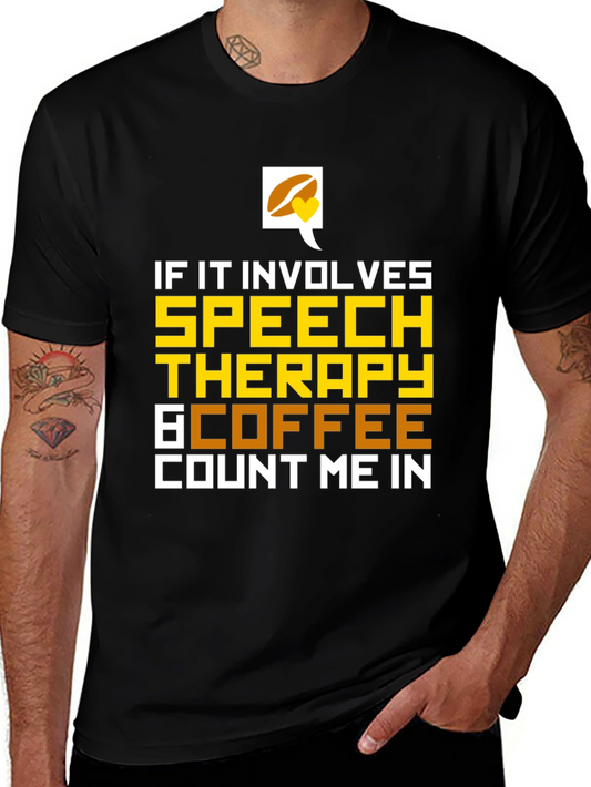 Speech Therapy & Coffee T-Shirt