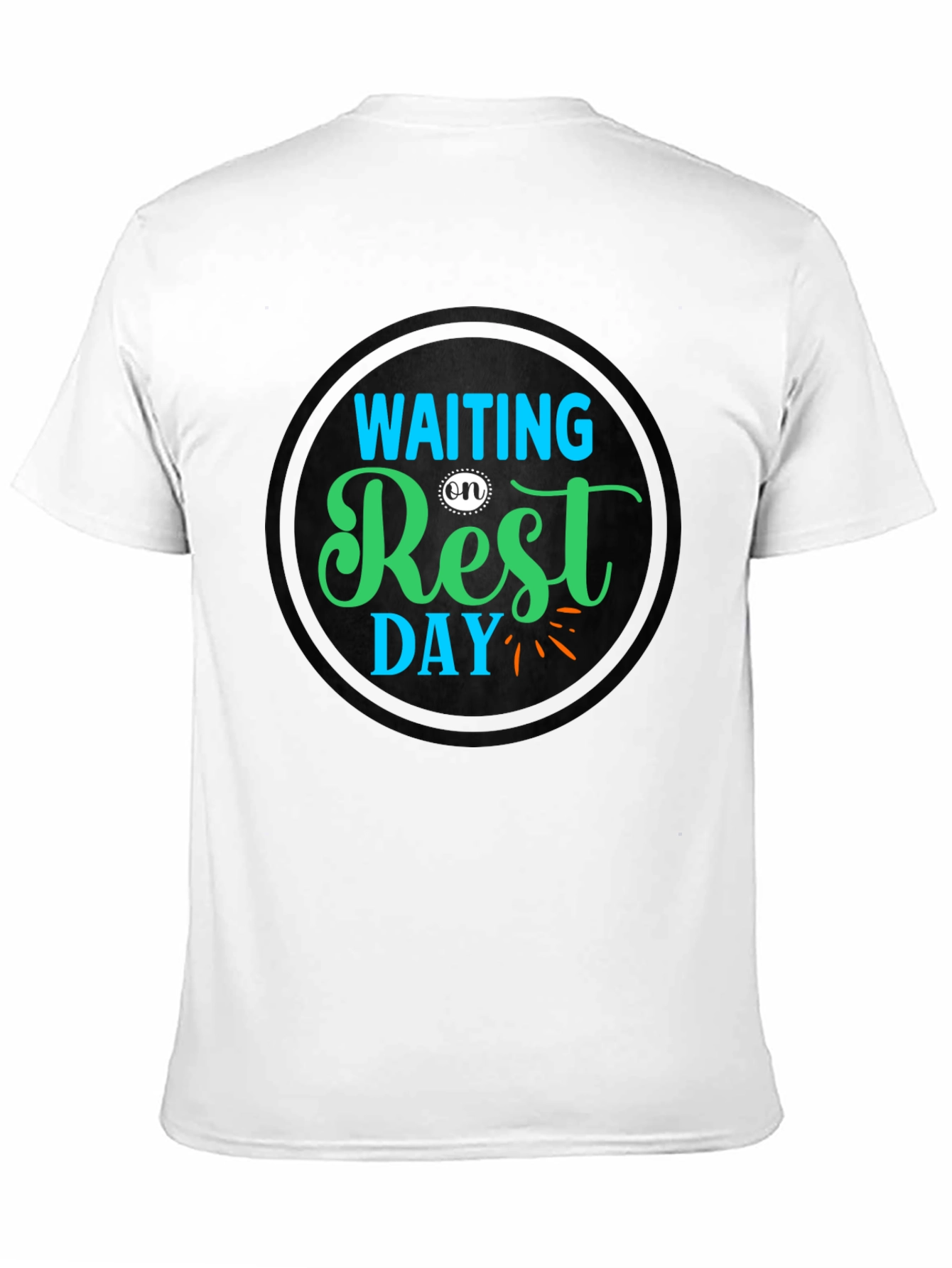 Waiting On Rest Day Graphic Tee