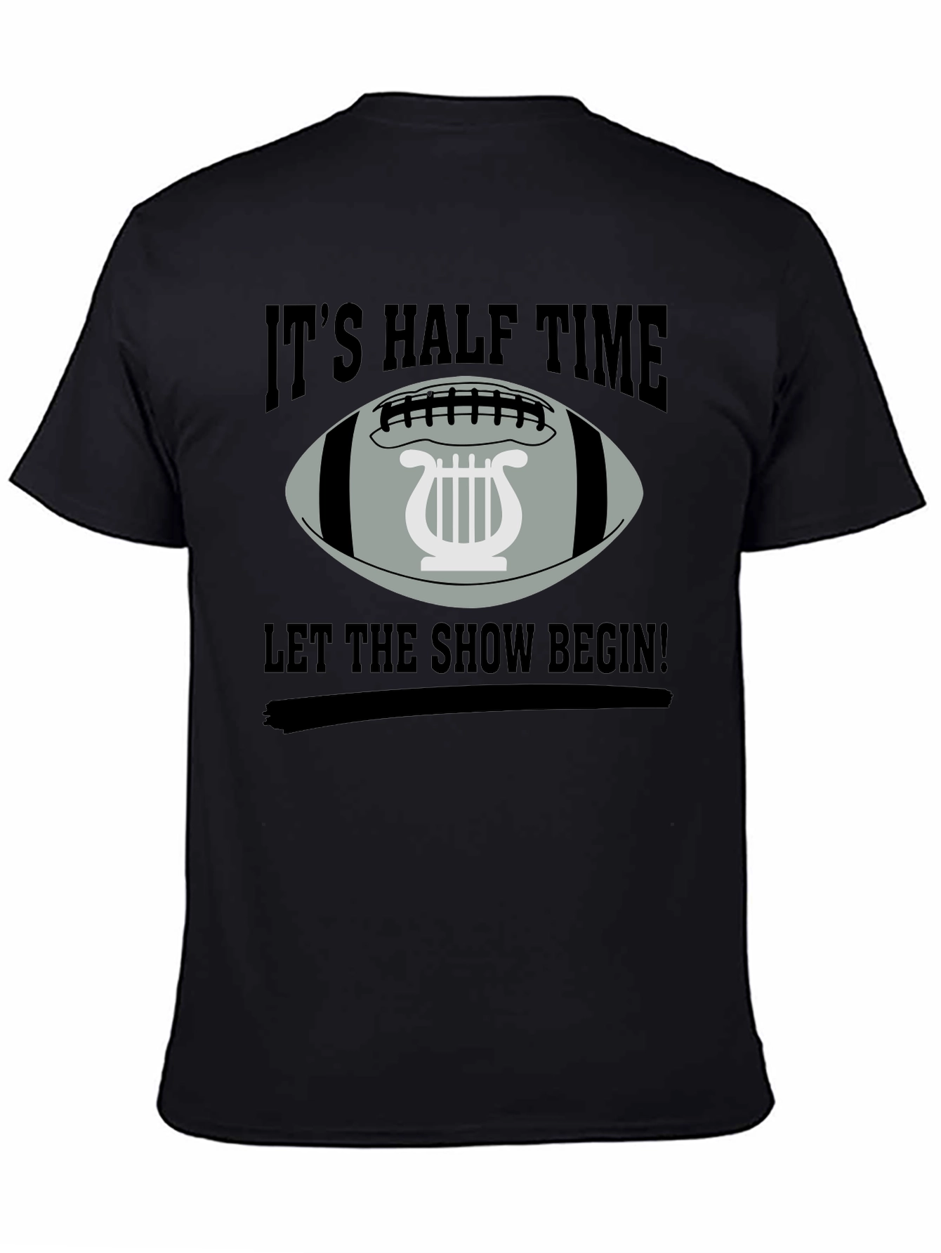 Its Halftime Let The Show Begin T-Shirt