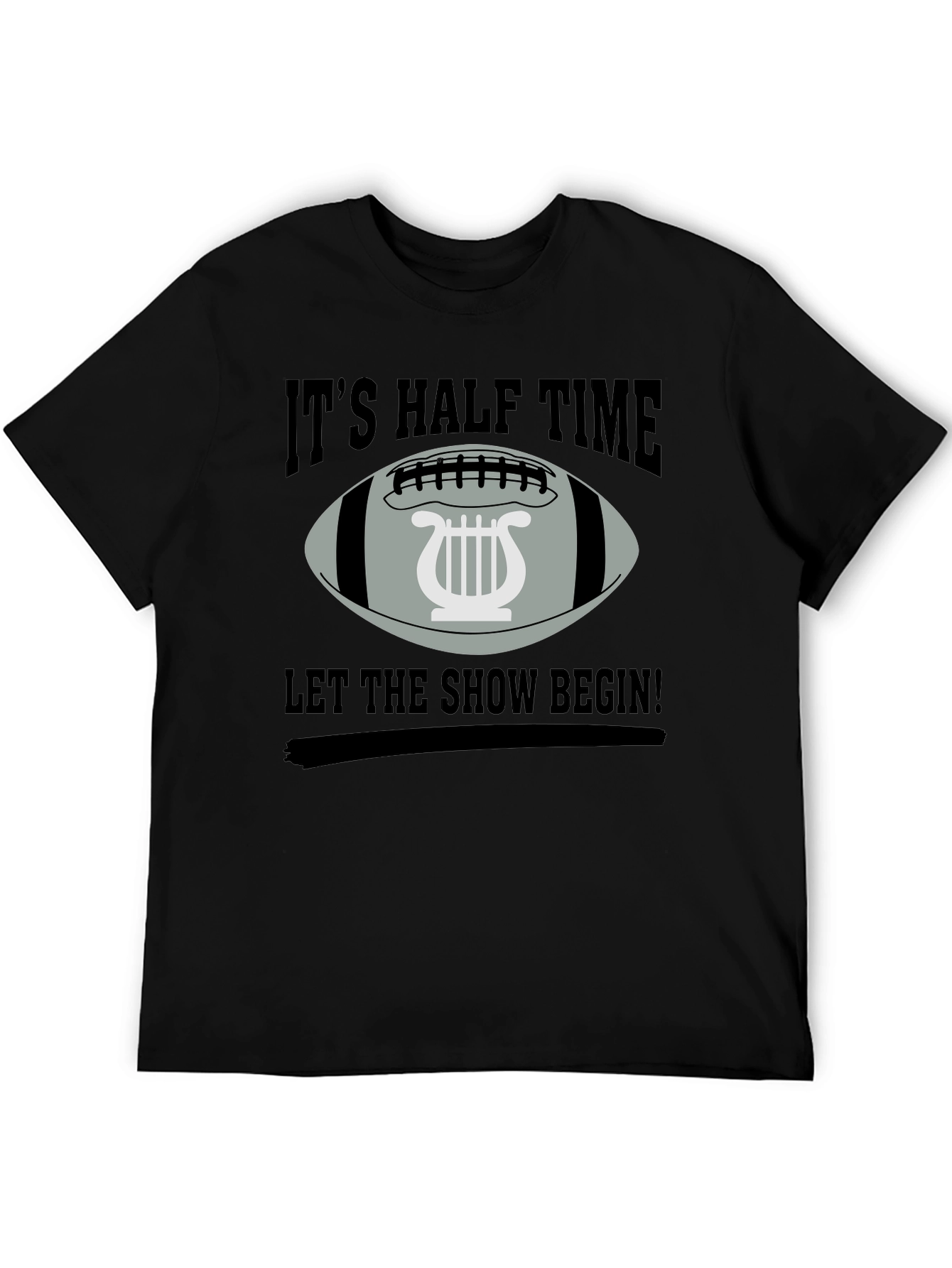 Its Halftime Let The Show Begin T-Shirt