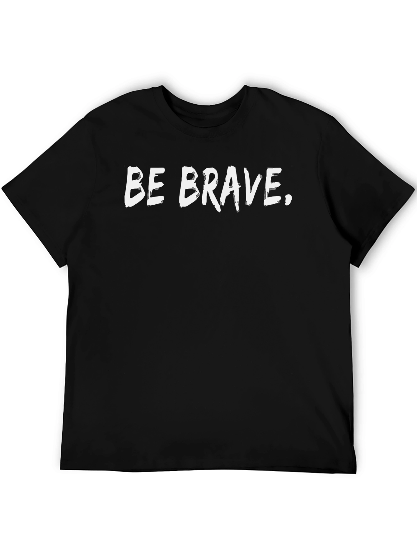 Be Brave Graphic Tee - Black Cotton Comfort