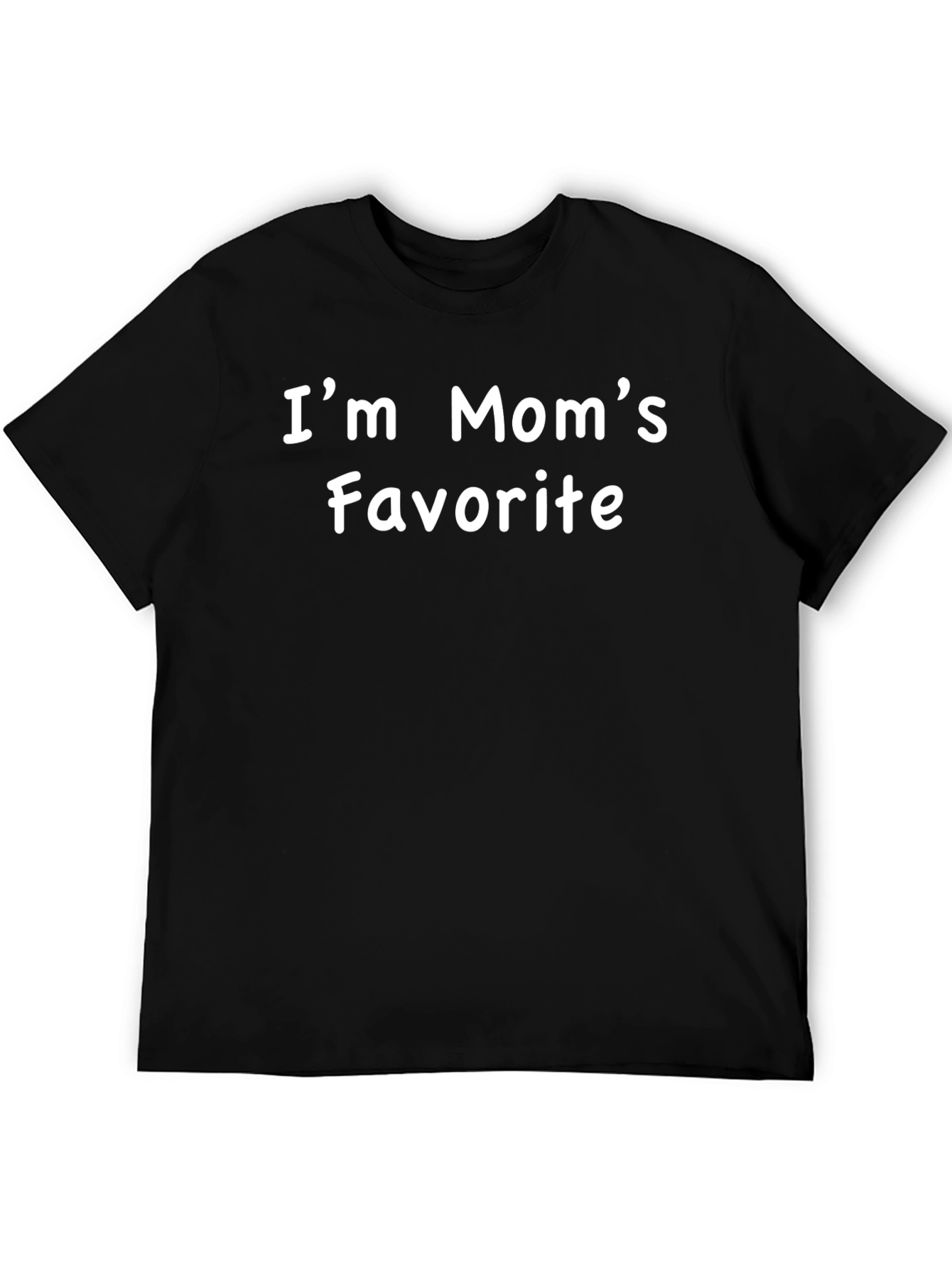 Im Moms Favorite T-Shirt - Perfect Gift!