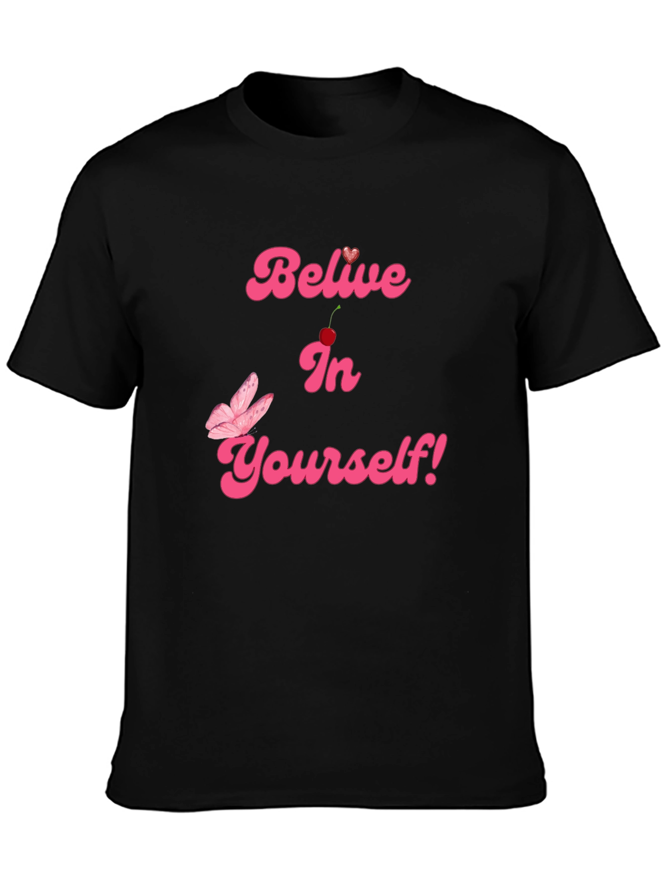 Believe In Yourself Graphic Tee