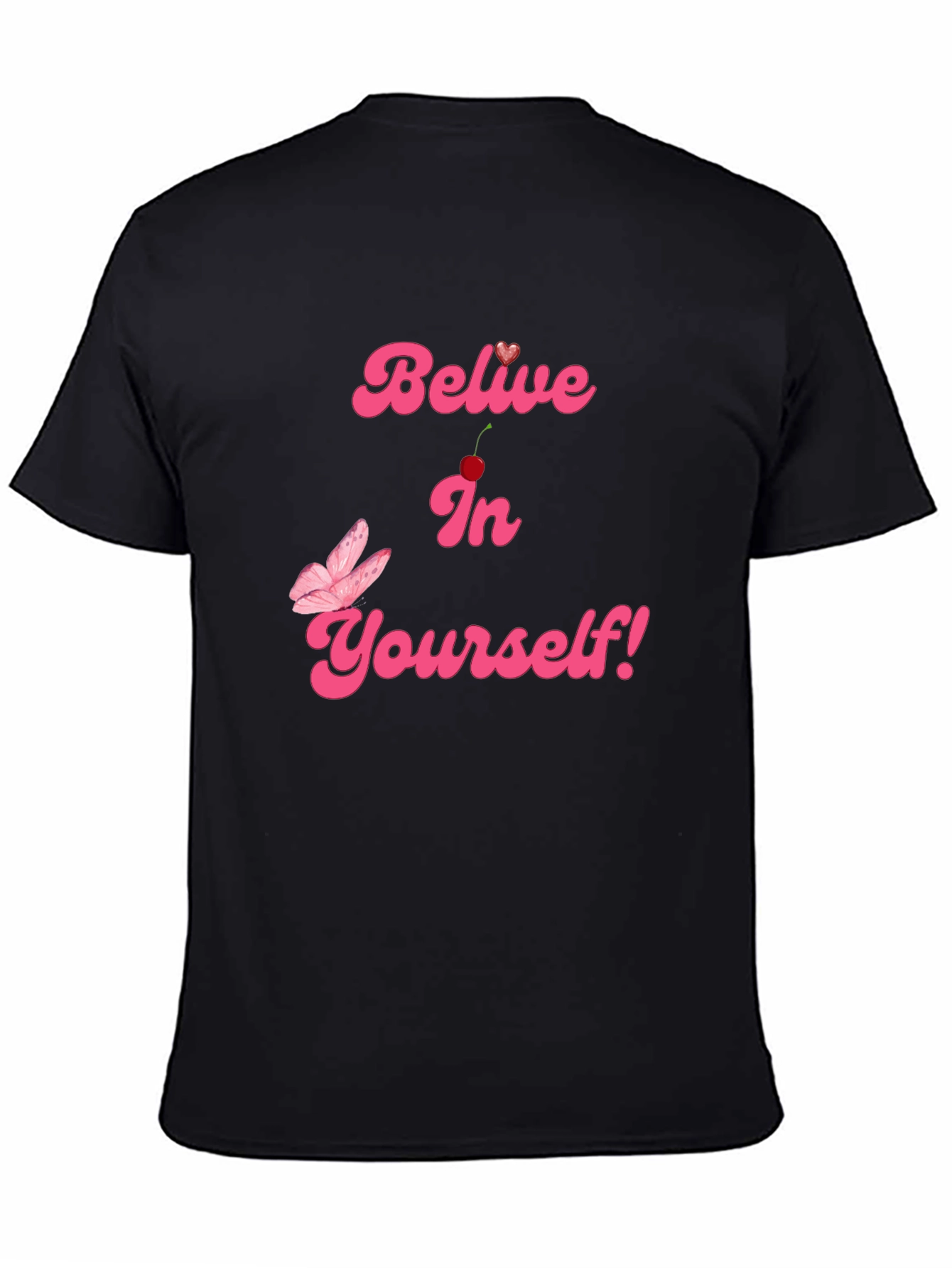 Believe In Yourself Graphic Tee