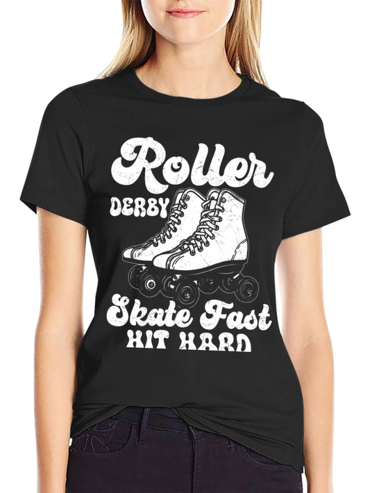 Roller Derby Skate Fast Hit Hard T-Shirt