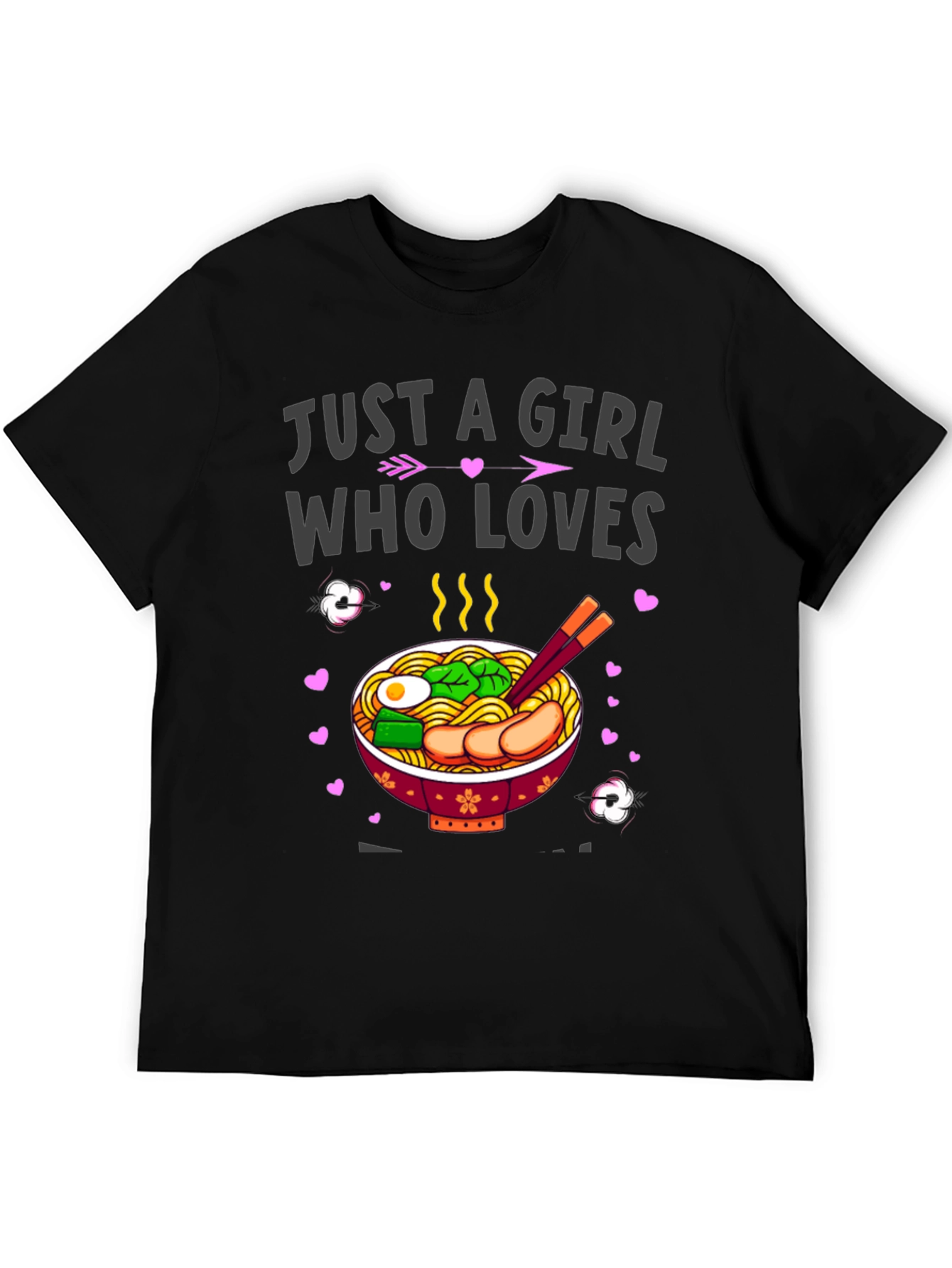Just a Girl Who Loves Ramen T-Shirt