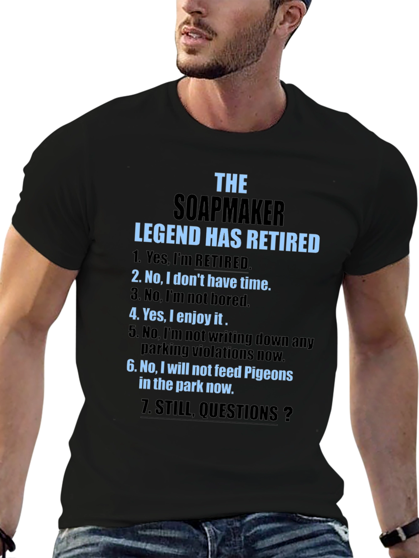 Retired Soapmaker Legend T-Shirt - Funny Retirement Gift