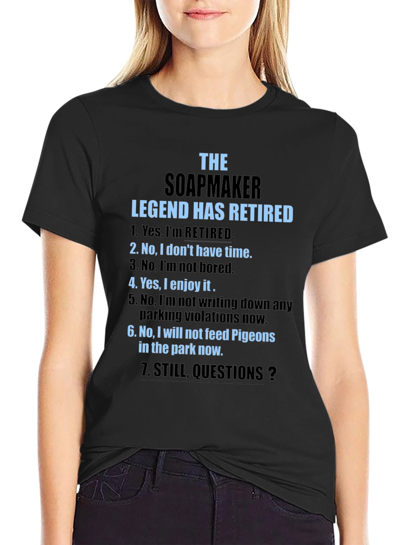 Retired Soapmaker Legend T-Shirt - Funny Retirement Gift
