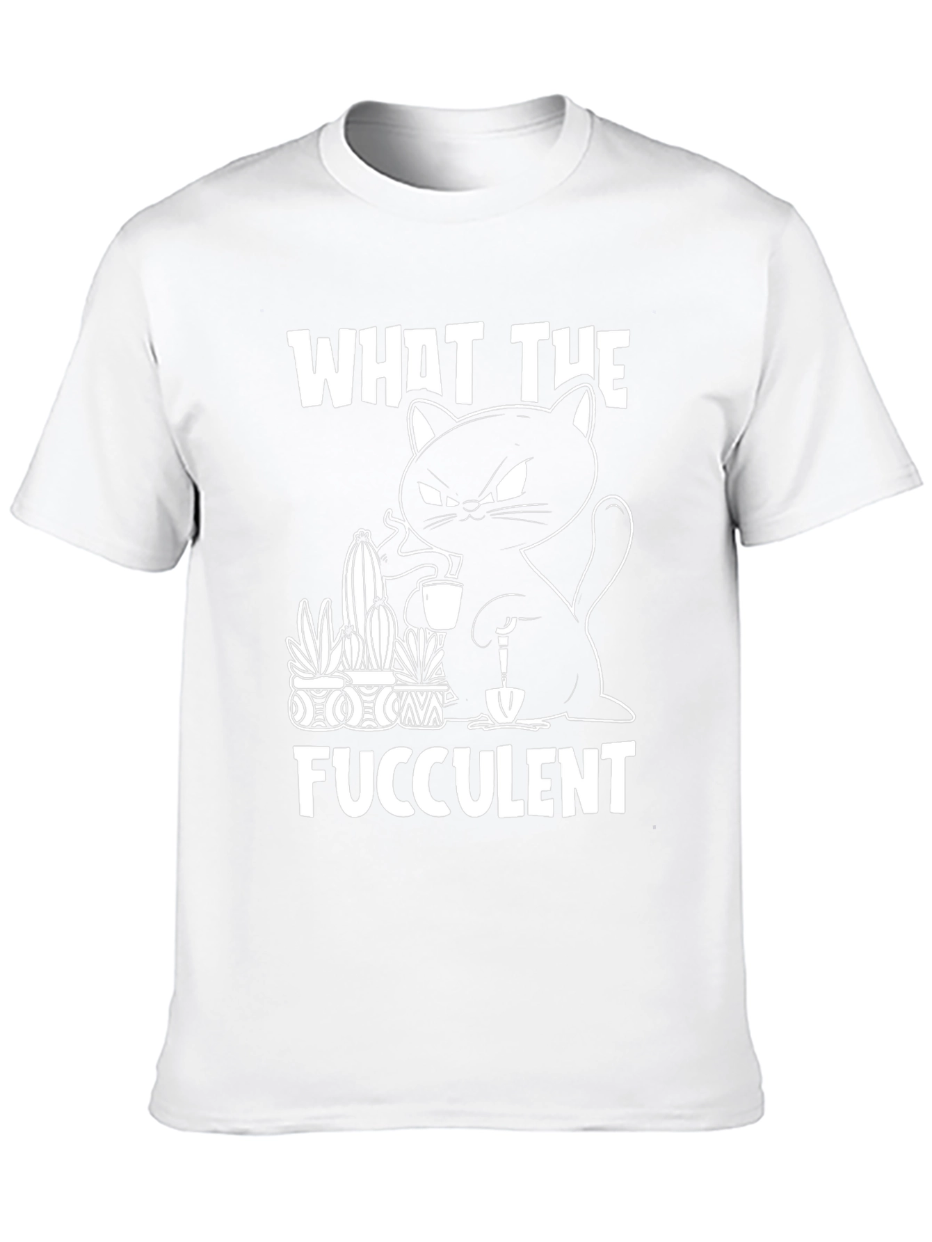 What the Fucculent Funny Cat T-Shirt