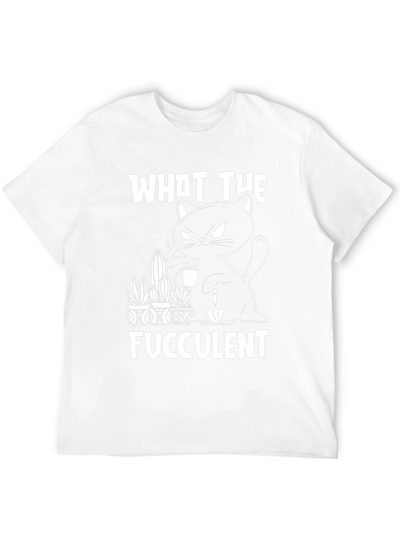 What the Fucculent Funny Cat T-Shirt