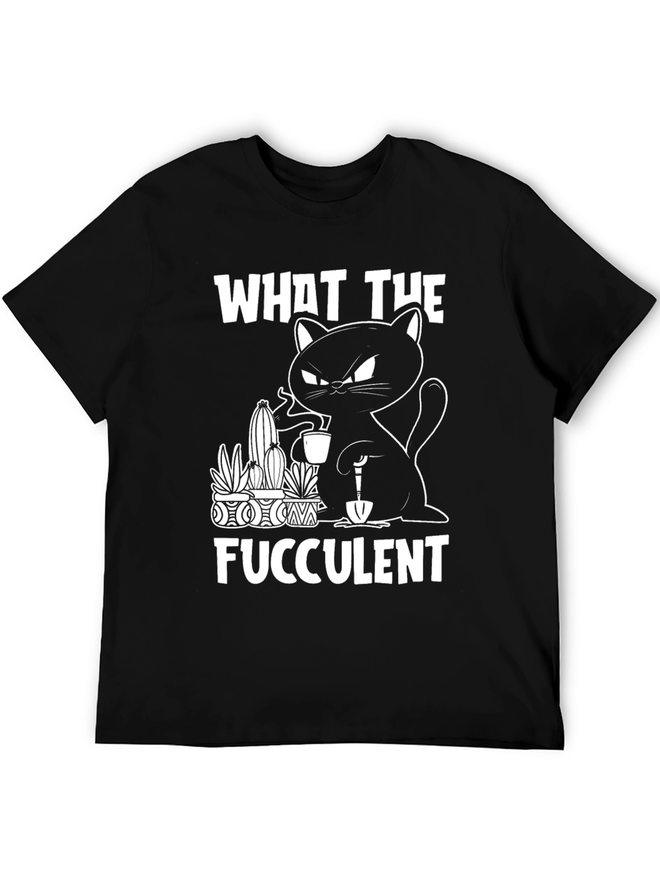 What the Fucculent Funny Cat T-Shirt
