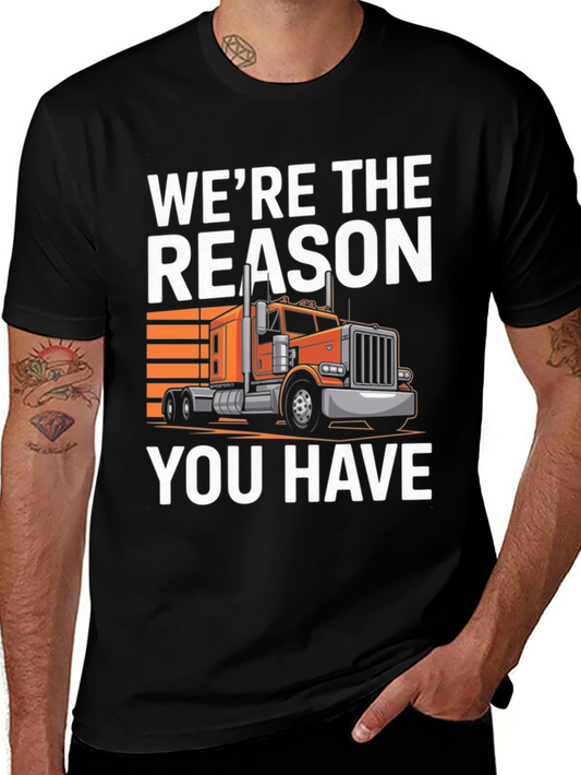 Trucker Pride T-Shirt - Were The Reason You Have