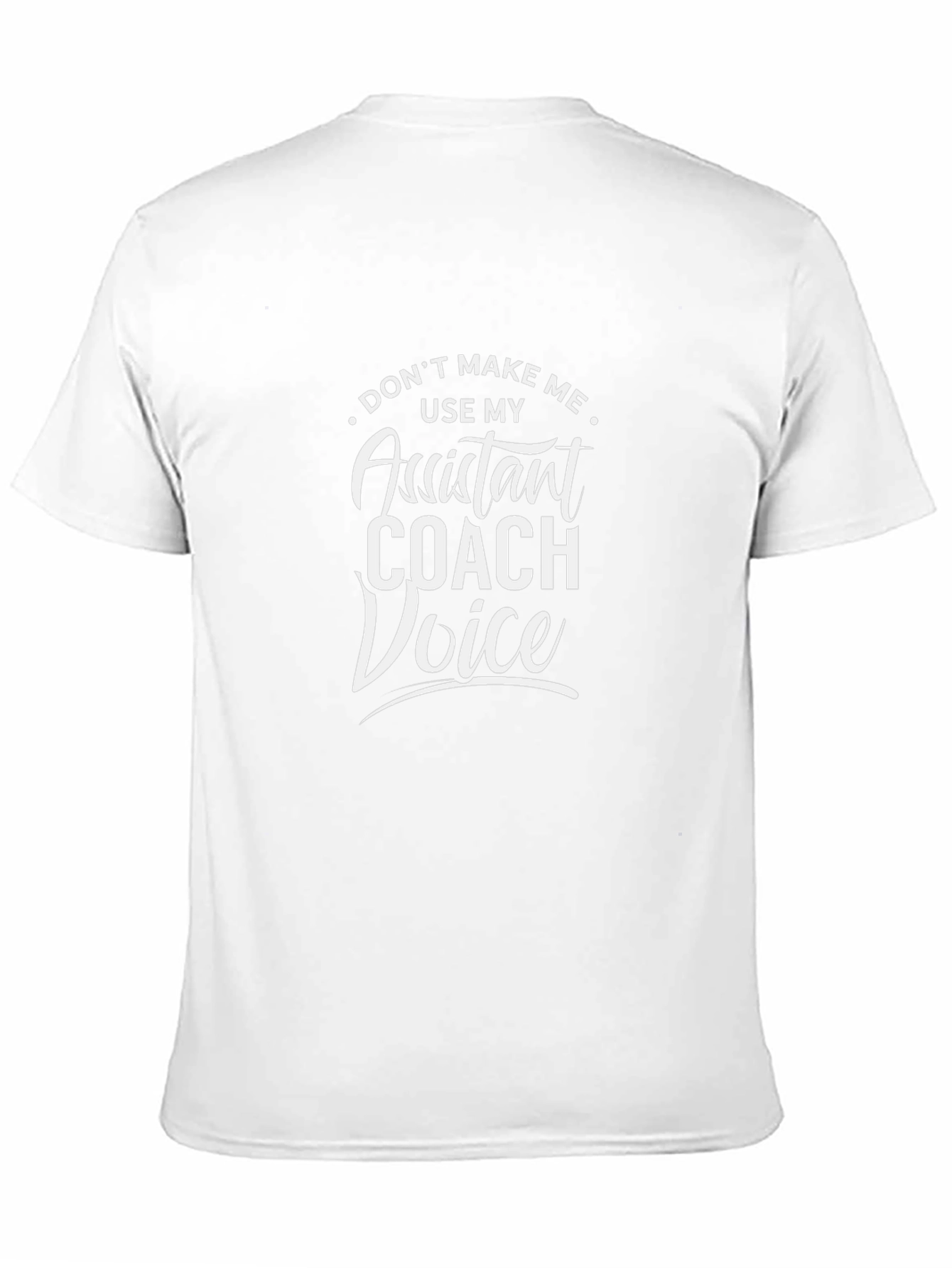 Assistant Coach Voice Funny T-Shirt