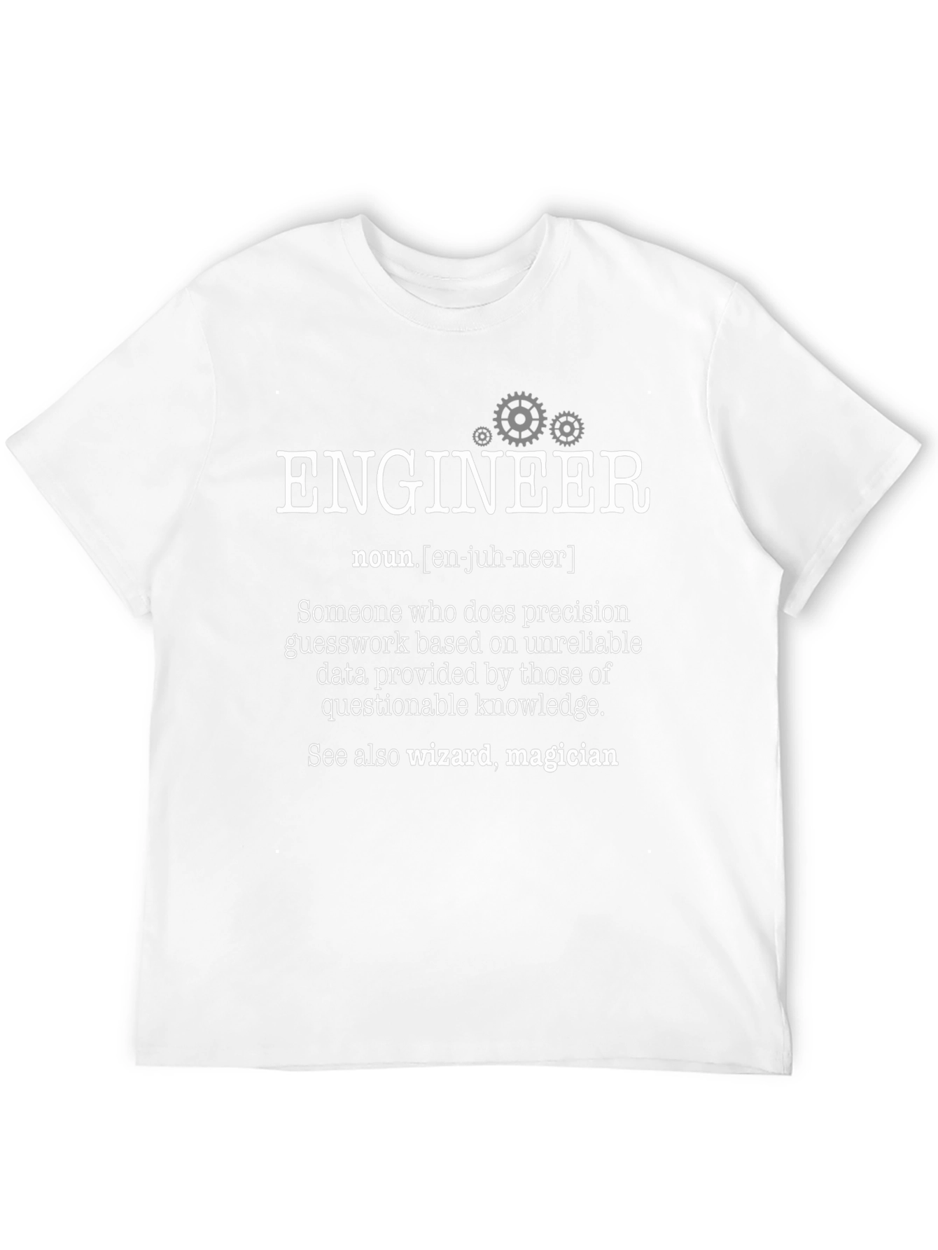 Engineer Definition T-Shirt - Funny Gift
