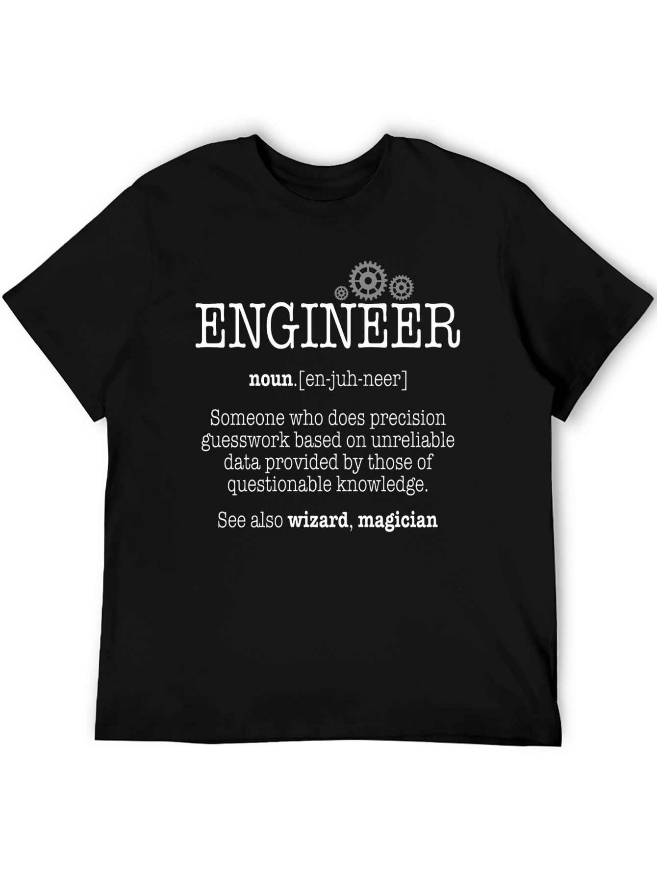 Engineer Definition T-Shirt - Funny Gift