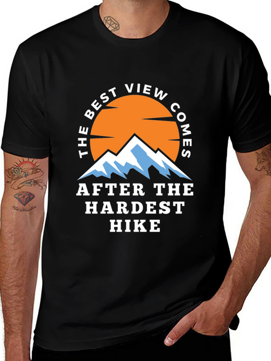 Hiking Adventure T-Shirt - Best View After Hardest Hike