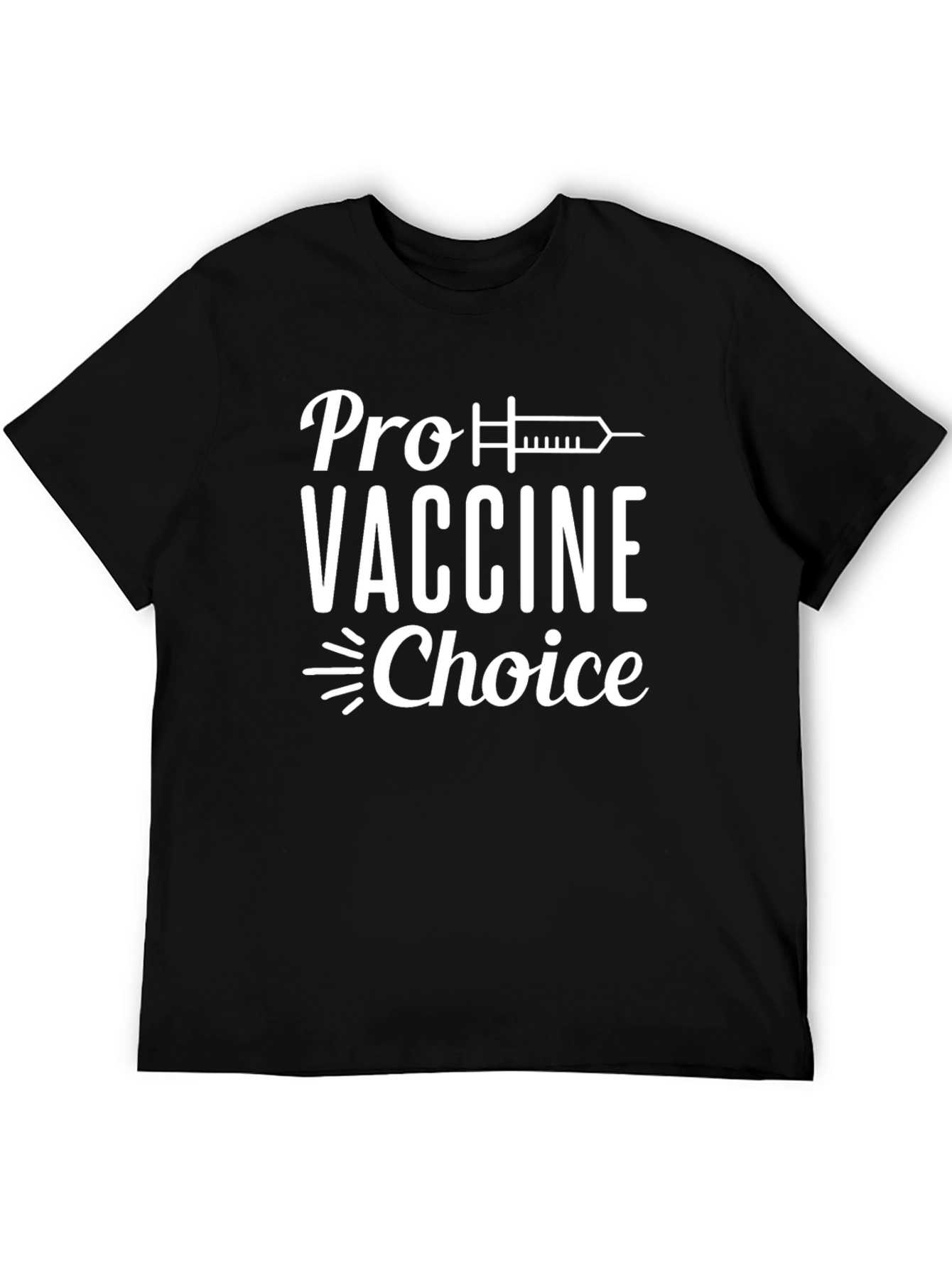 Pro Vaccine Choice Black T-Shirt