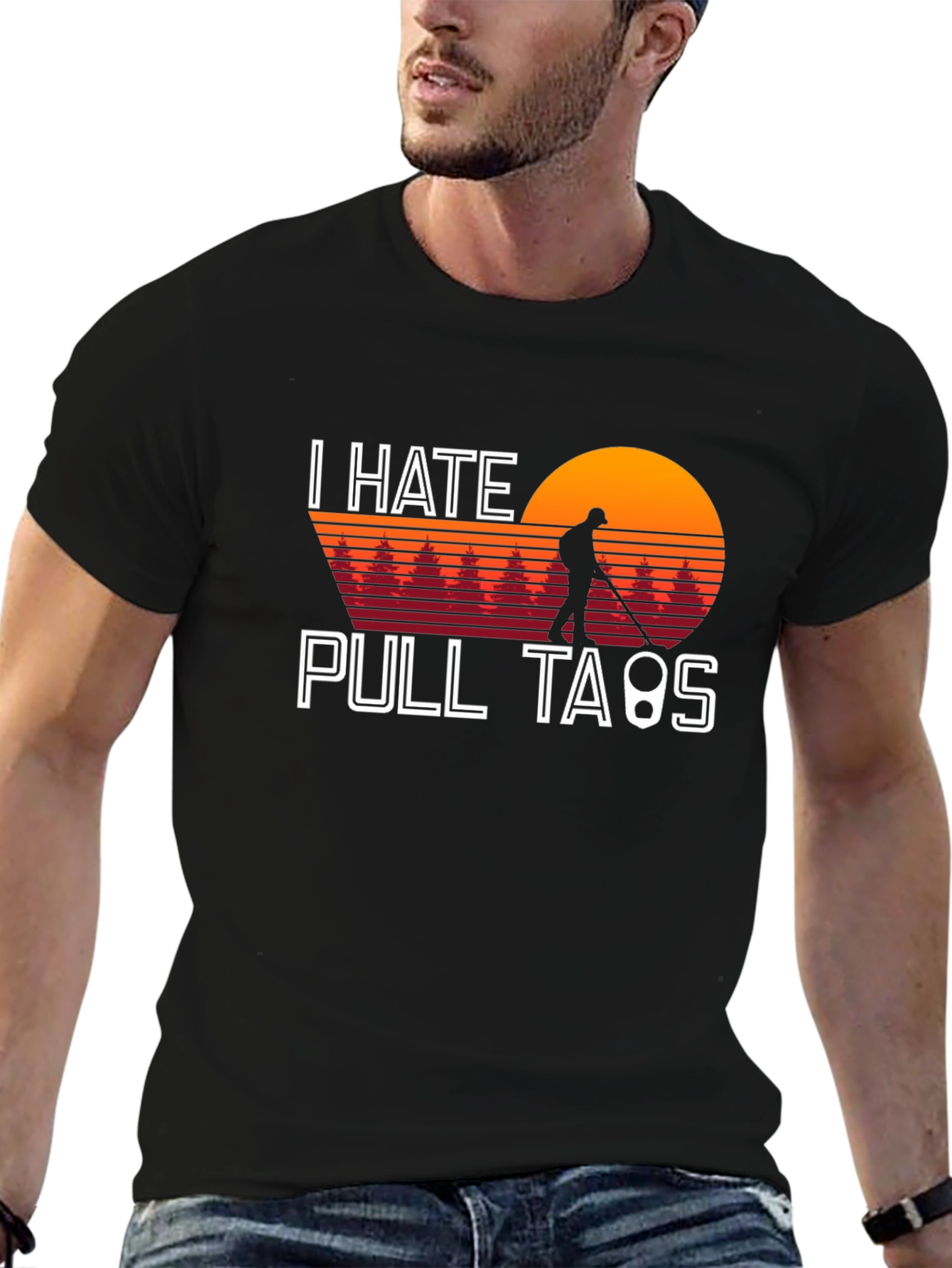 I Hate Pull Tabs Metal Detecting T-Shirt
