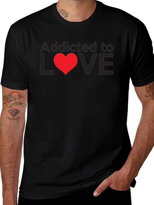 Addicted to Love Graphic T-Shirt - Stylish Crew Neck Tee