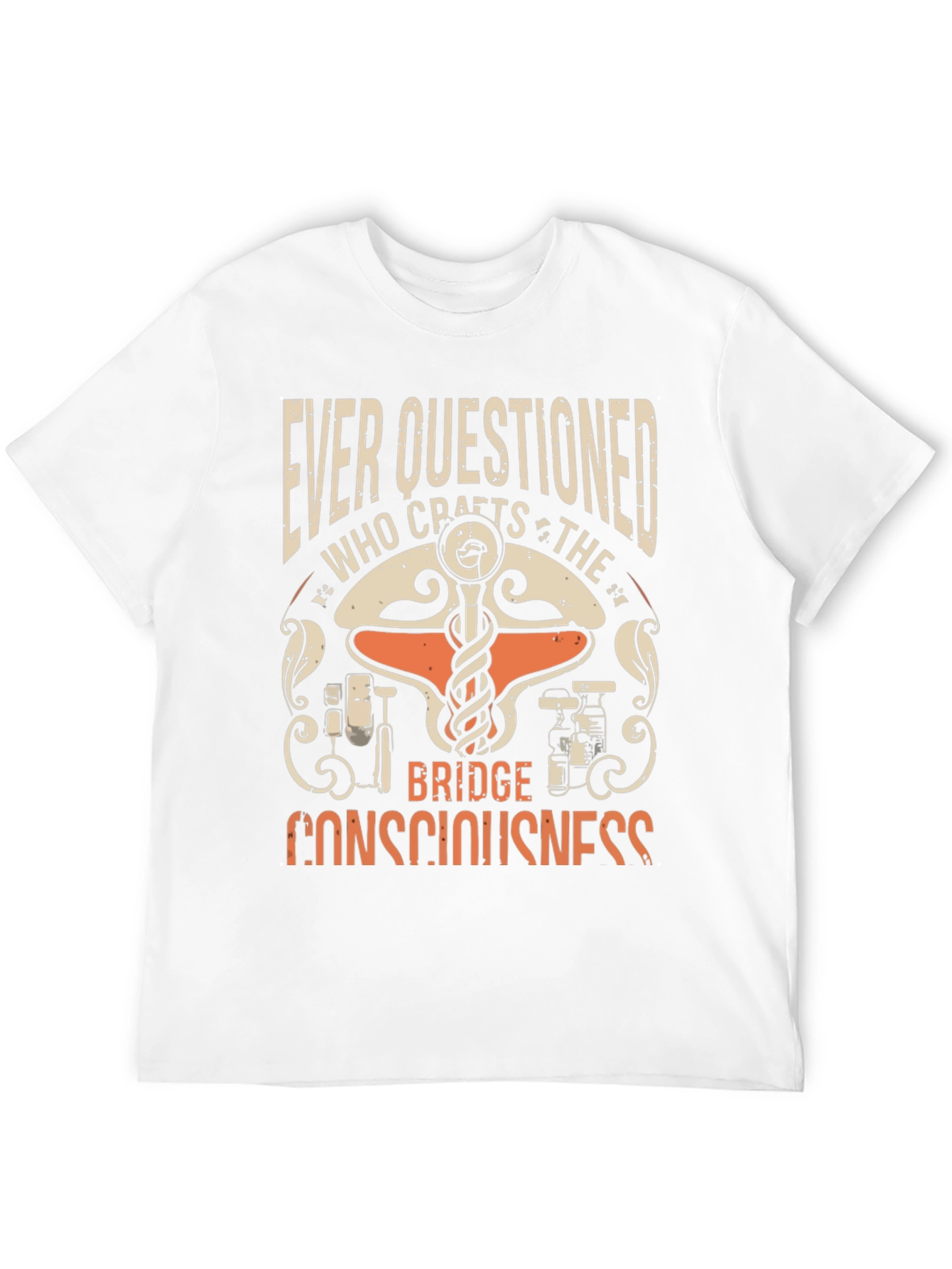 Ever Questioned Consciousness T-Shirt