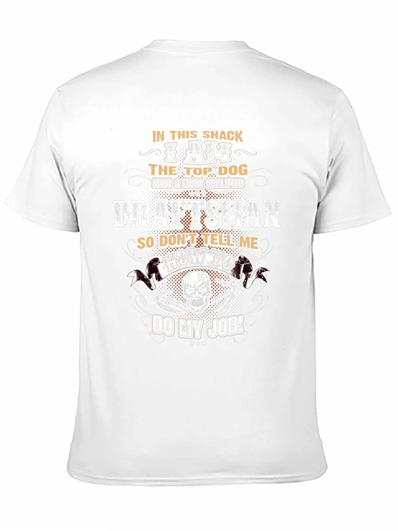 Top Dog Draftsman T-Shirt – Funny Work Graphic Tee