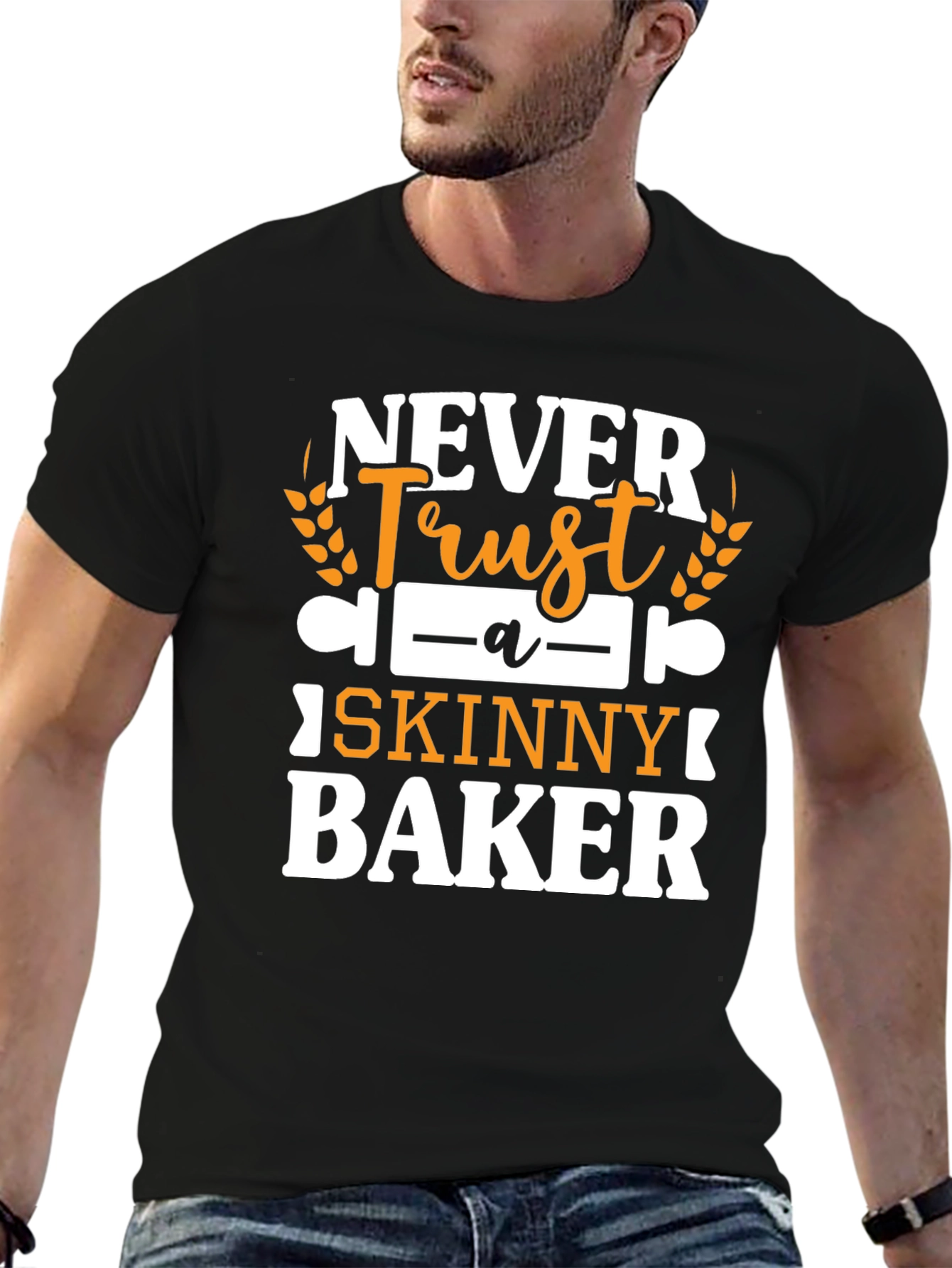 Never Trust a Skinny Baker Graphic Tee