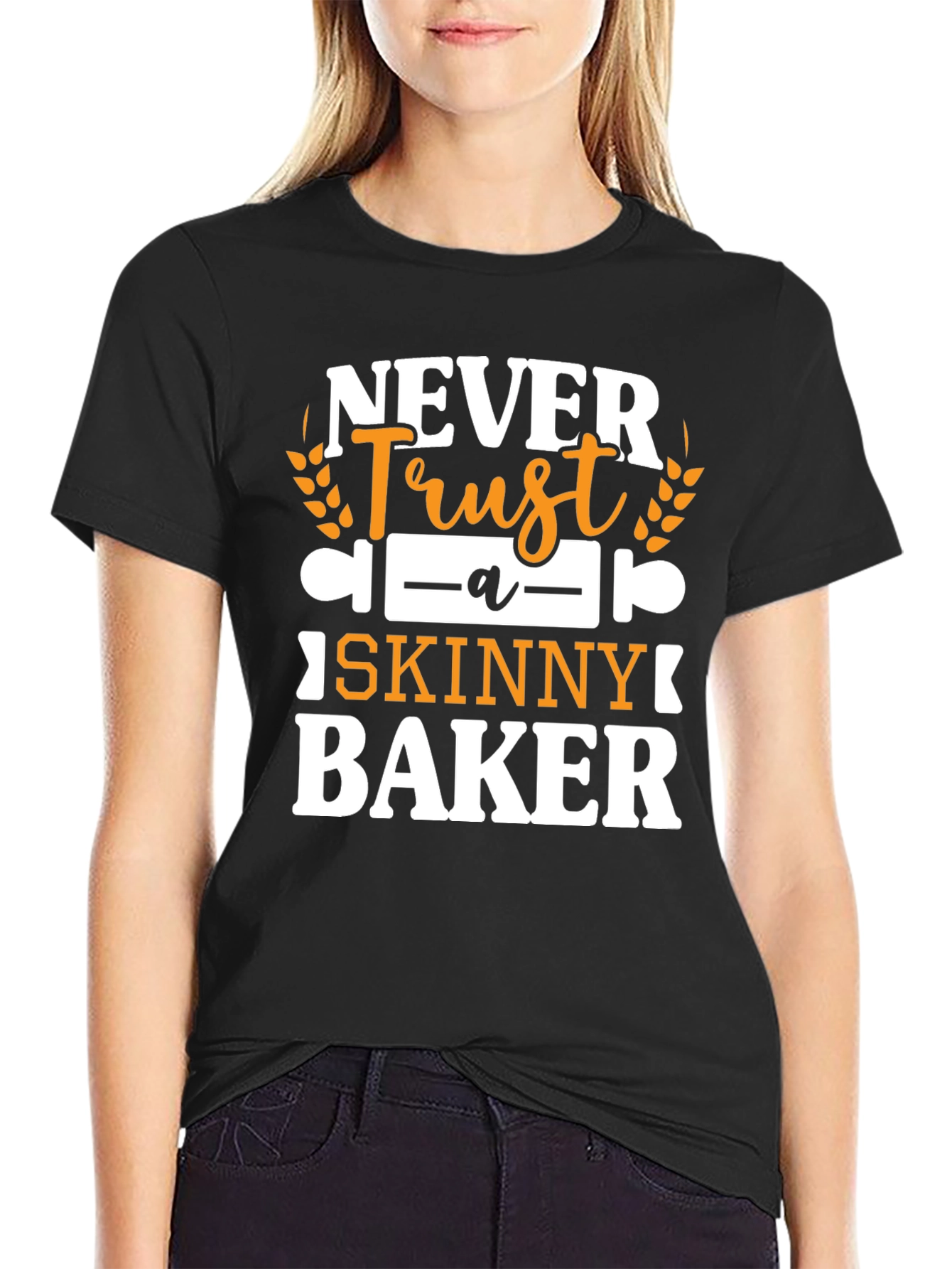 Never Trust a Skinny Baker Graphic Tee