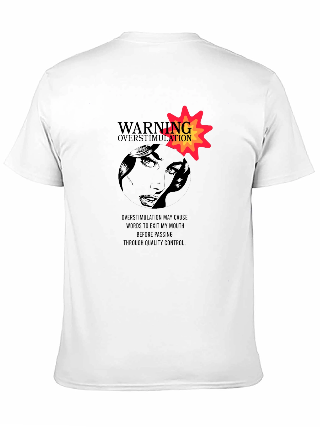 Warning Overstimulation Graphic Tee