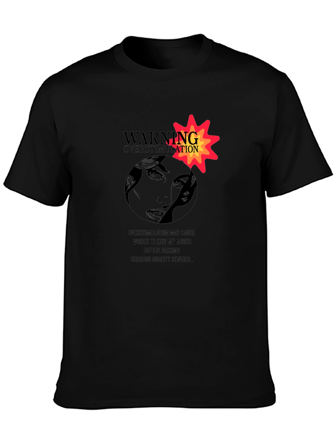 Warning Overstimulation Graphic Tee
