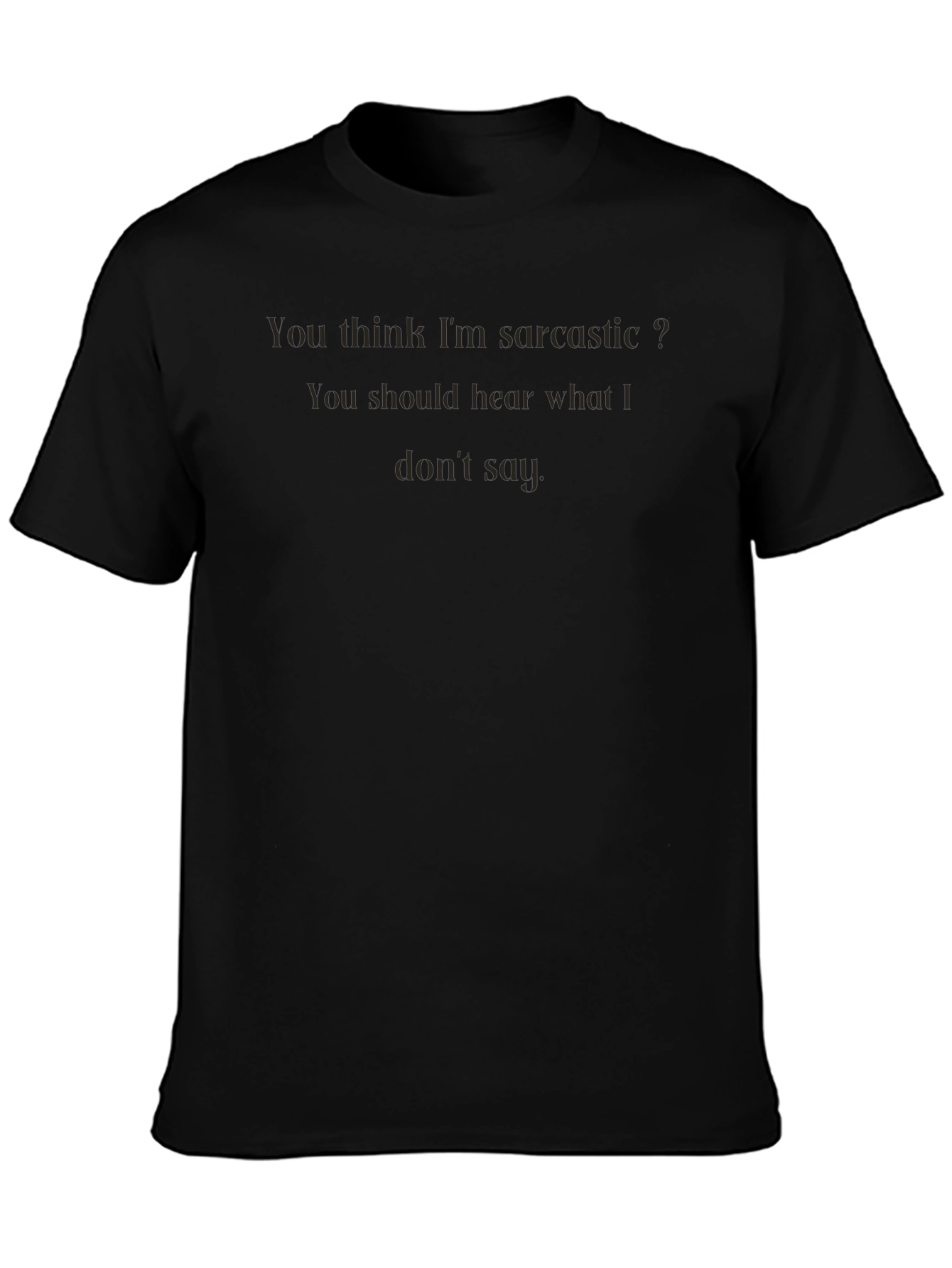 Sarcastic Humor Graphic Tee - Mens Casual T-Shirt