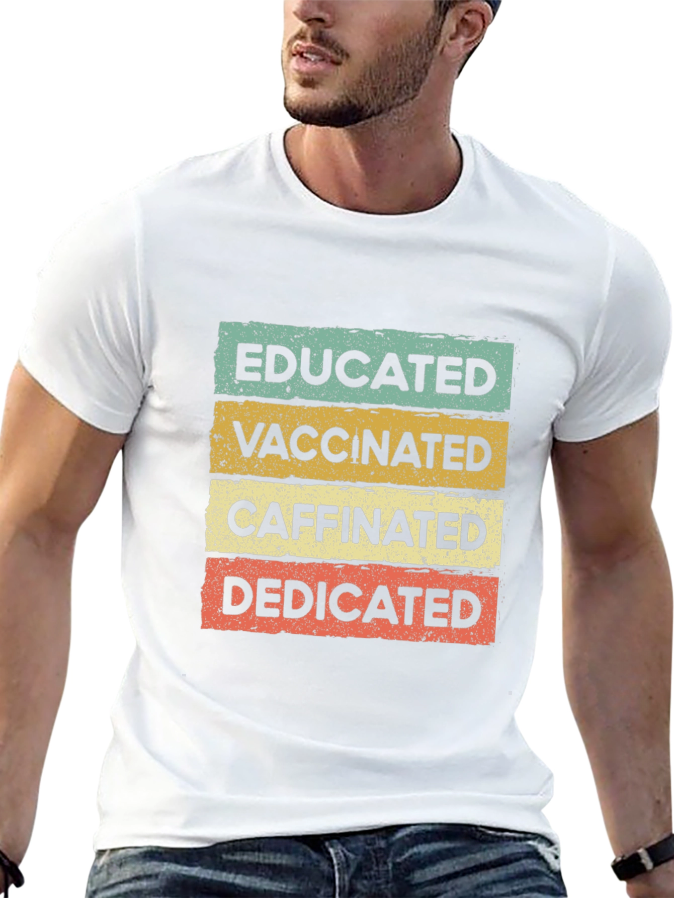 Educated Vaccinated Caffeinated Dedicated T-Shirt