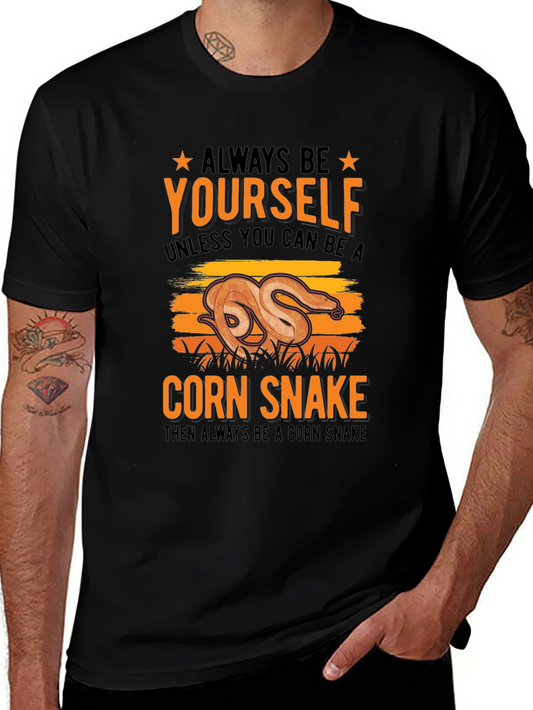 Always Be Yourself Corn Snake T-Shirt