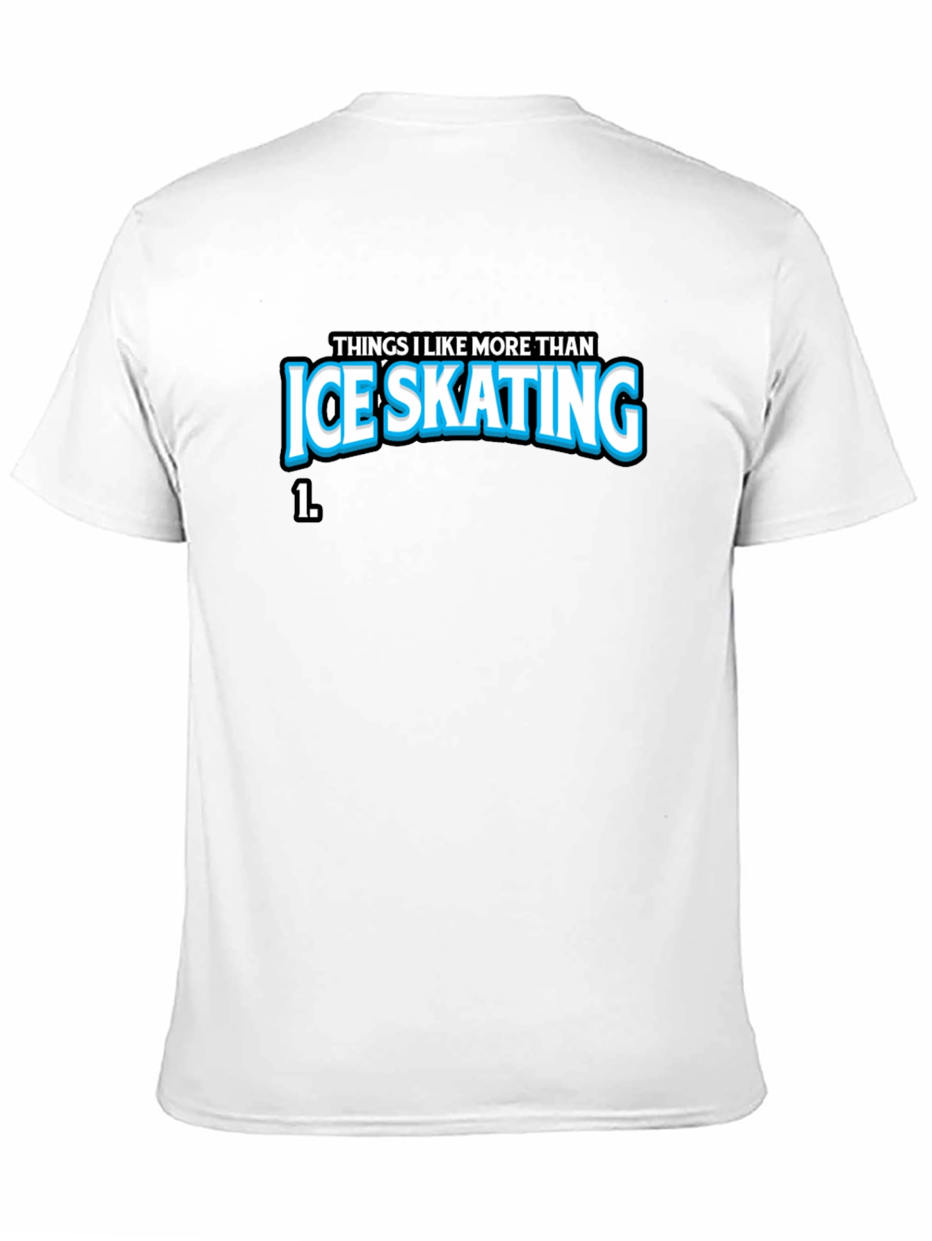 Ice Skating Graphic T-Shirt - Funny Statement Tee