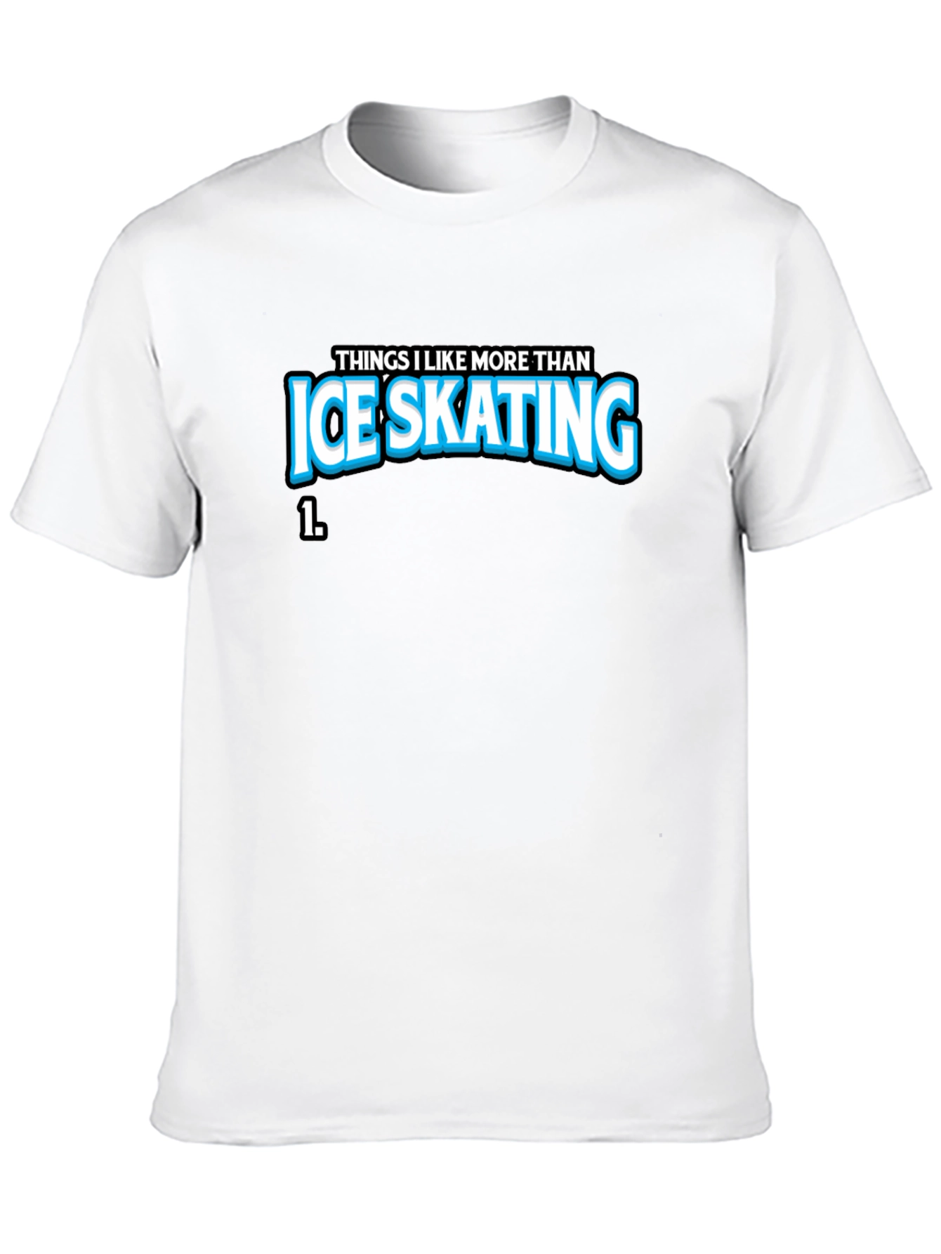 Ice Skating Graphic T-Shirt - Funny Statement Tee